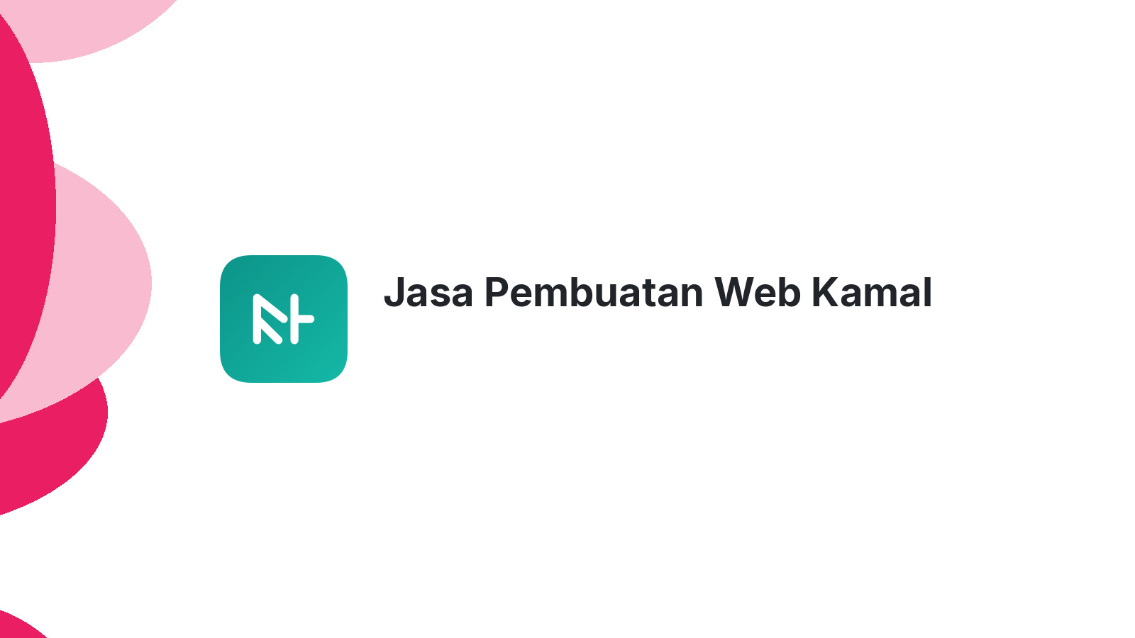Jasa Pembuatan Web Kamal