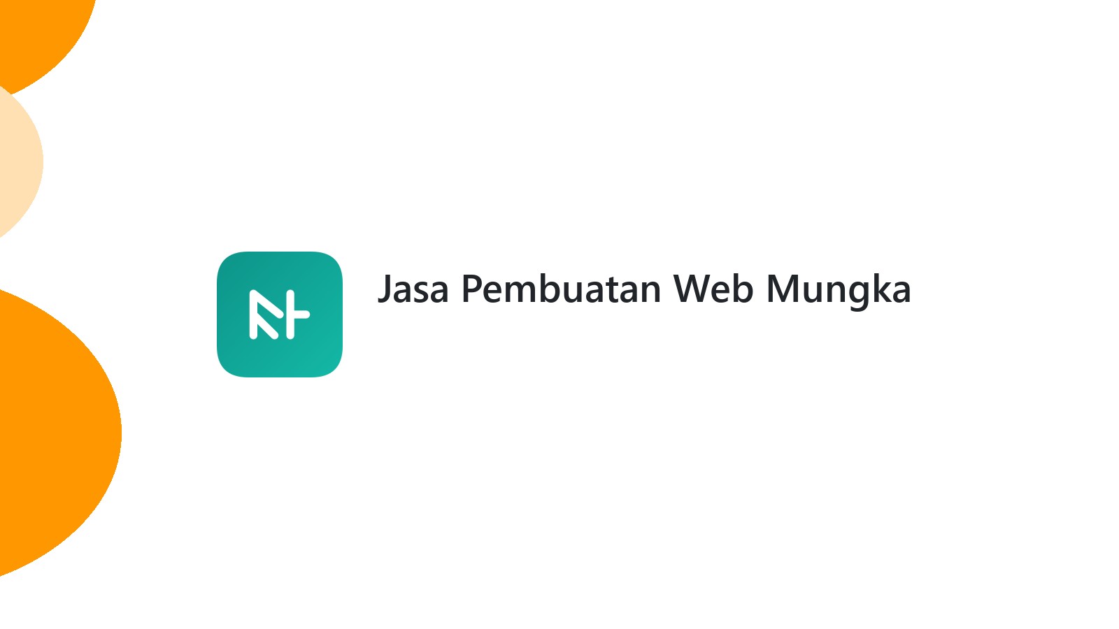 Jasa Pembuatan Web Mungka