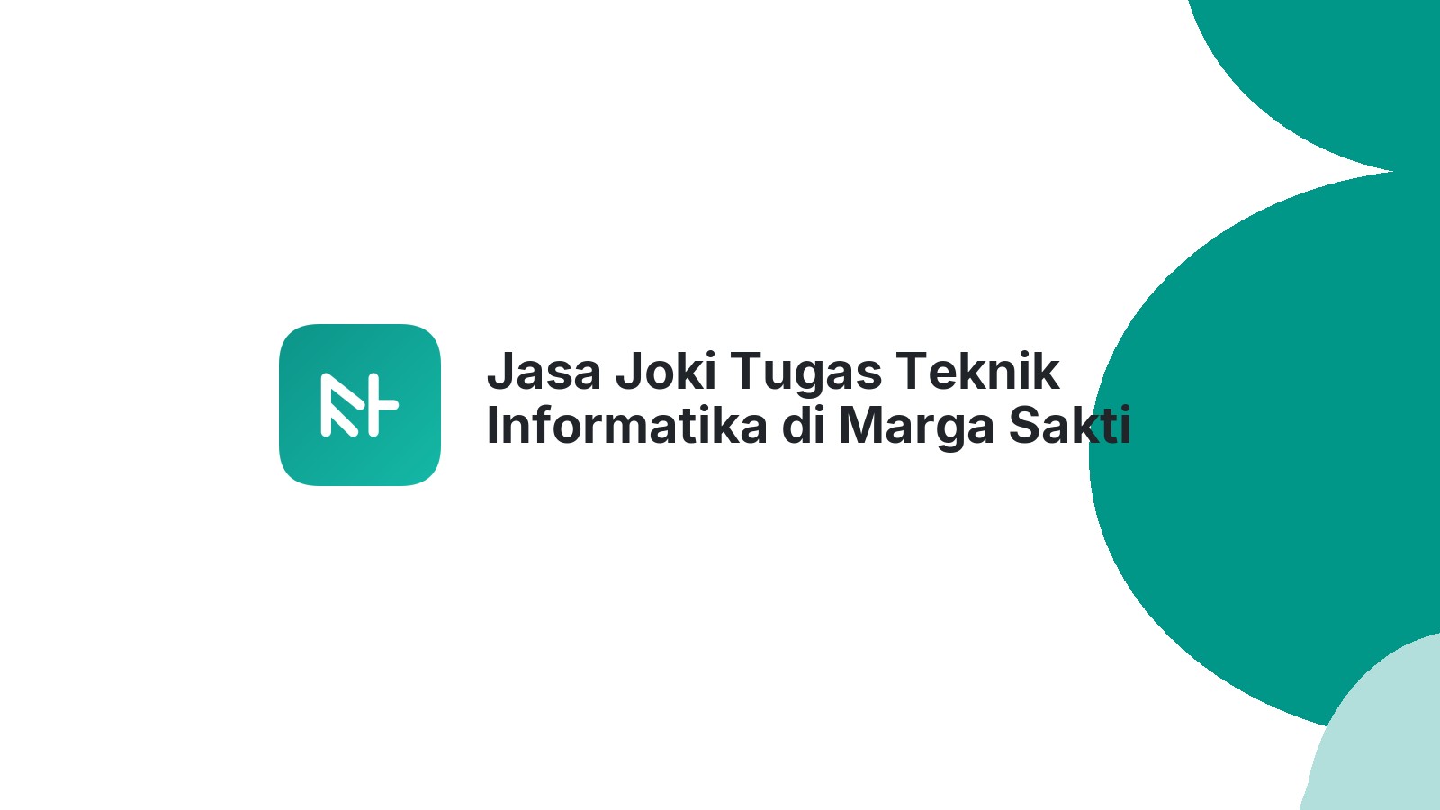 Jasa Joki Tugas Teknik Informatika di Marga Sakti Sebelat