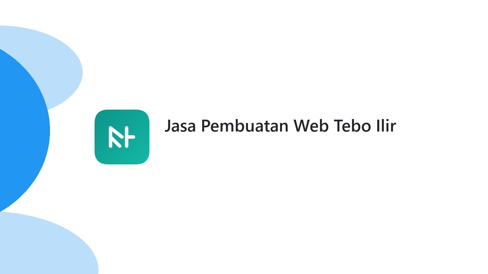 Jasa Pembuatan Web Tebo Ilir
