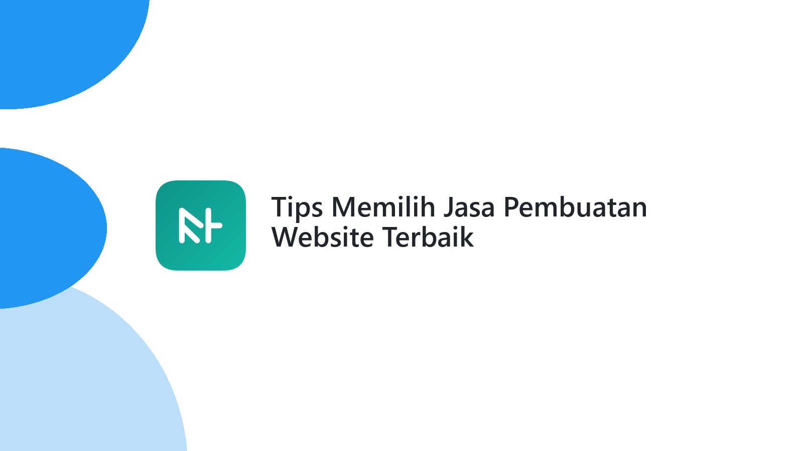 Tips Memilih Jasa Pembuatan Website Terbaik