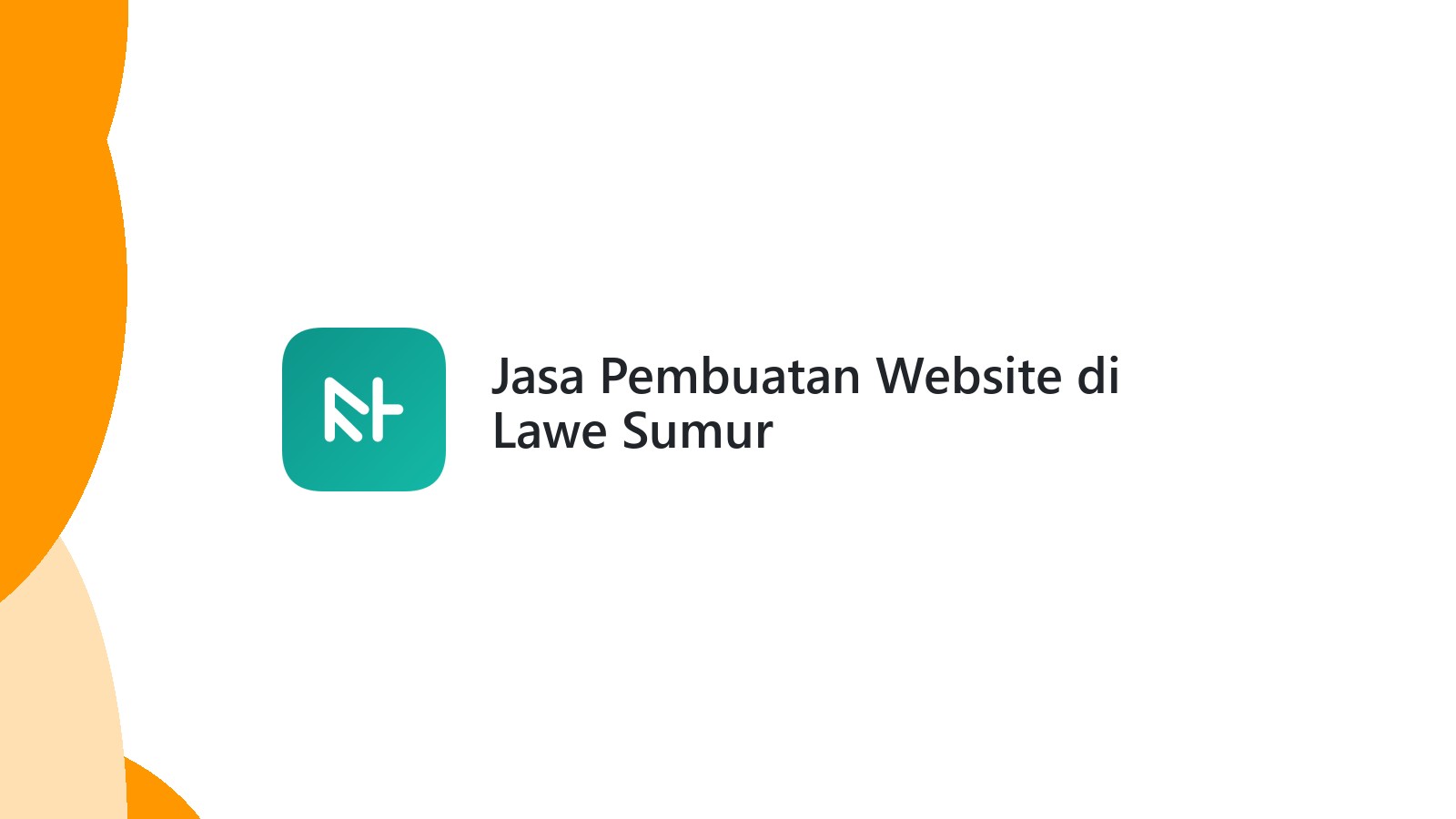 Jasa Pembuatan Website di Lawe Sumur