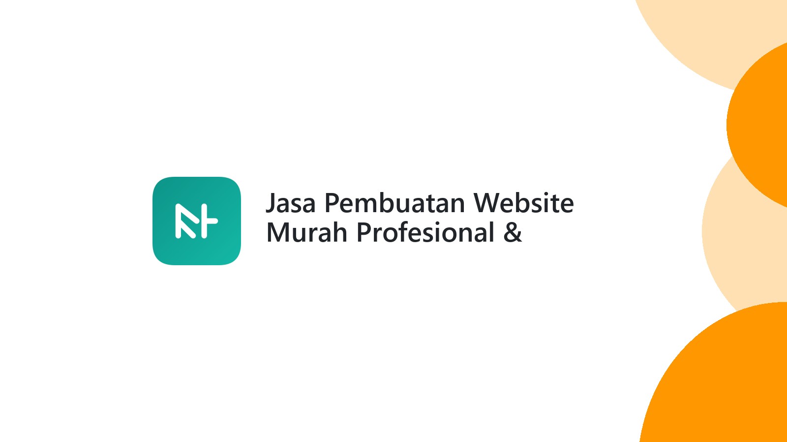Jasa Pembuatan Website Murah Profesional & Terpercaya