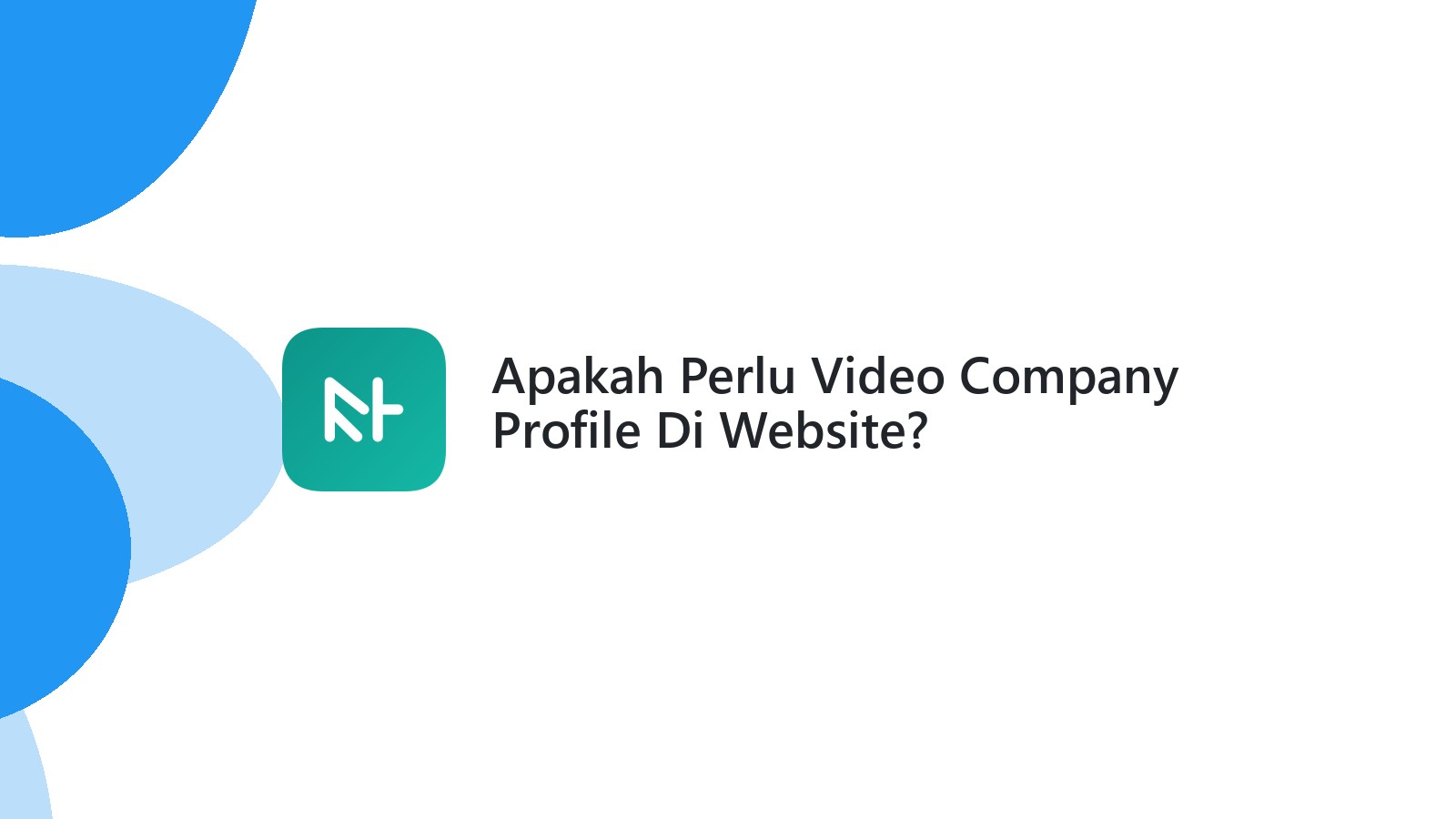 Apakah Perlu Video Company Profile Di Website?