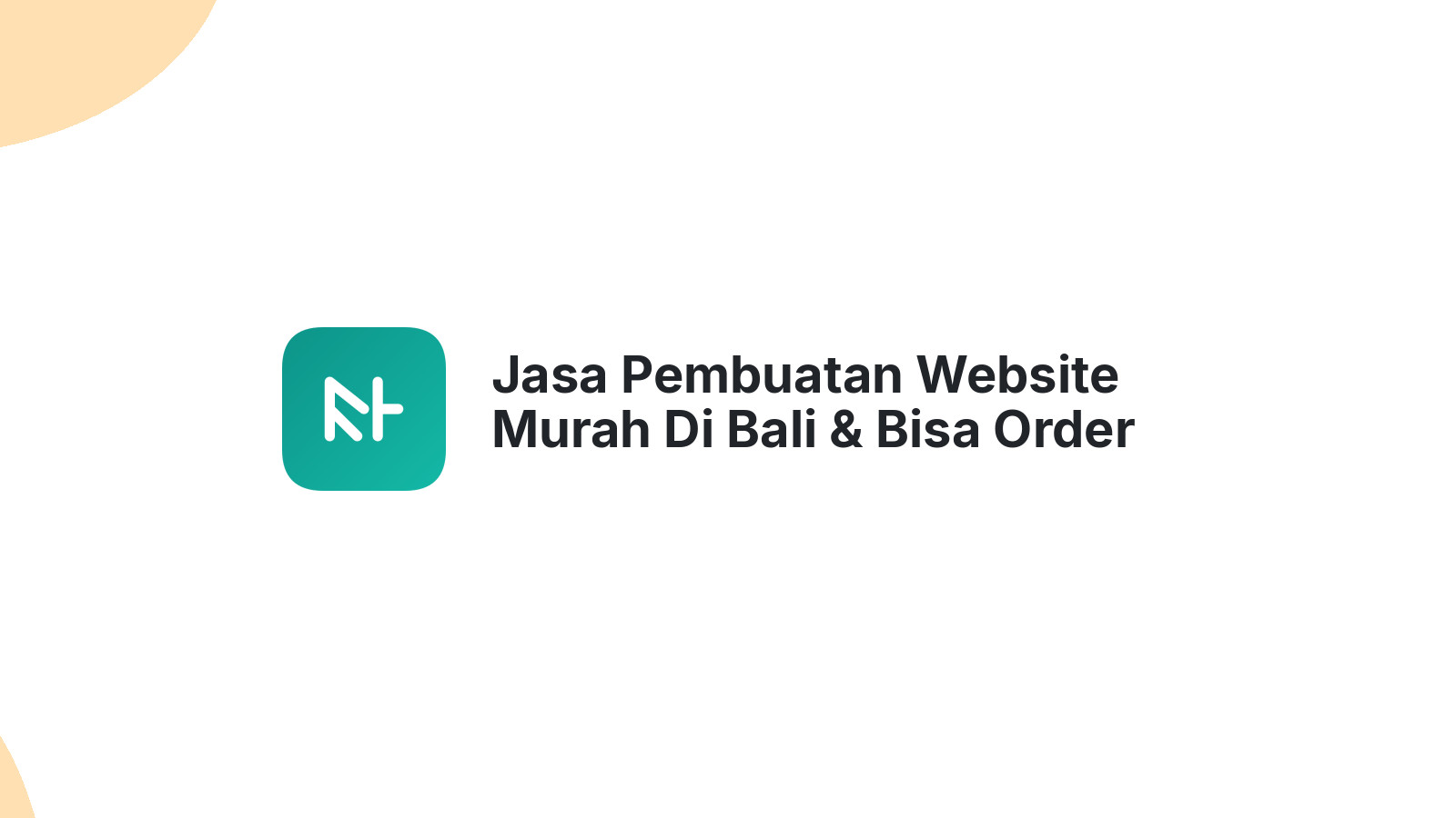 Jasa Pembuatan Website Murah Di Bali & Bisa Order Online