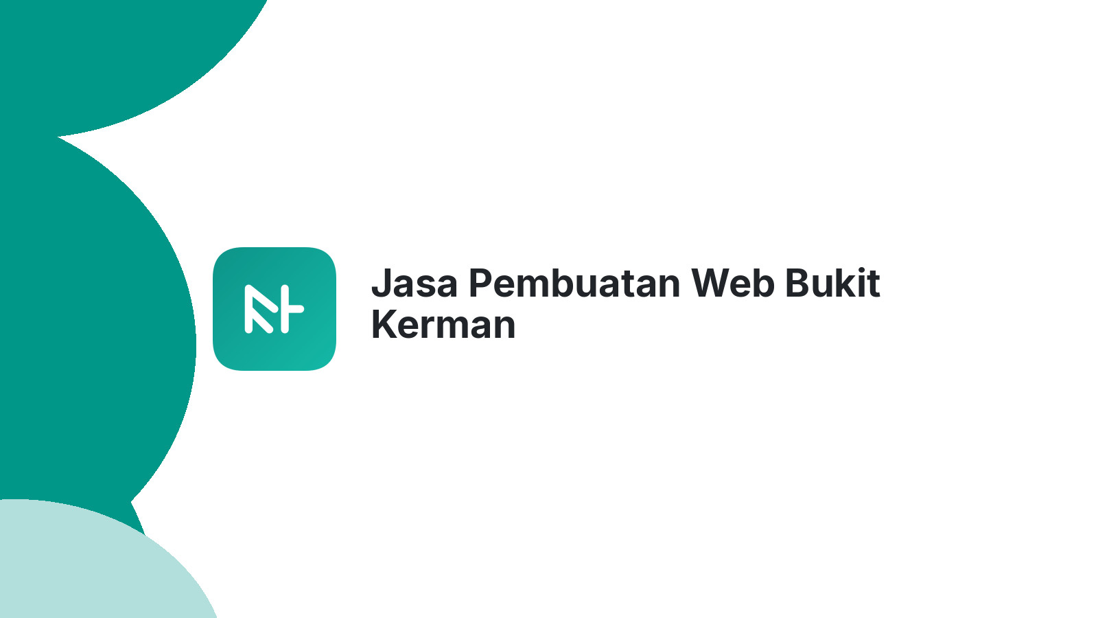 Jasa Pembuatan Web Bukit Kerman