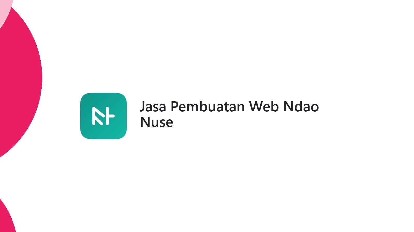 Jasa Pembuatan Web Ndao Nuse