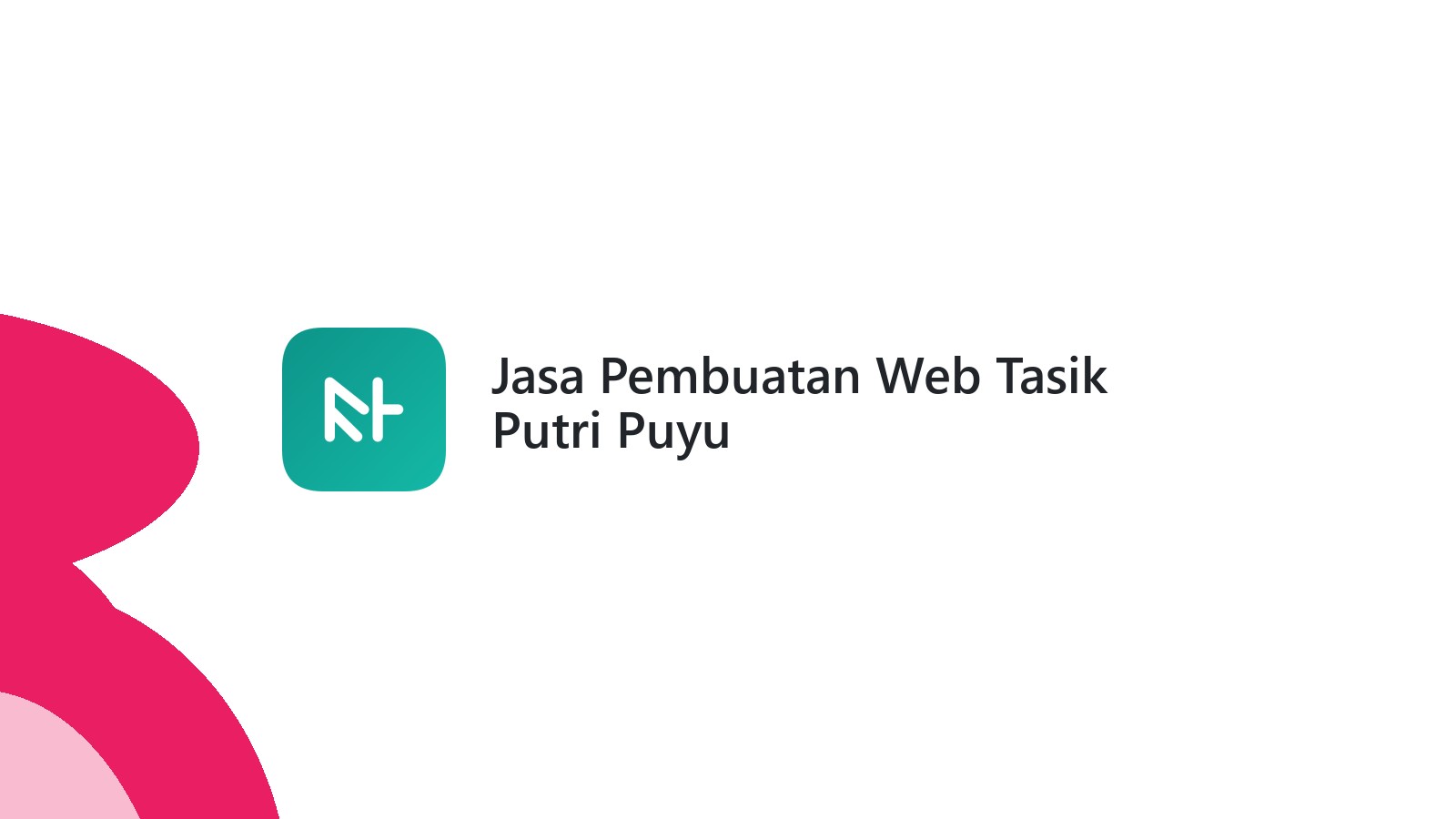 Jasa Pembuatan Web Tasik Putri Puyu