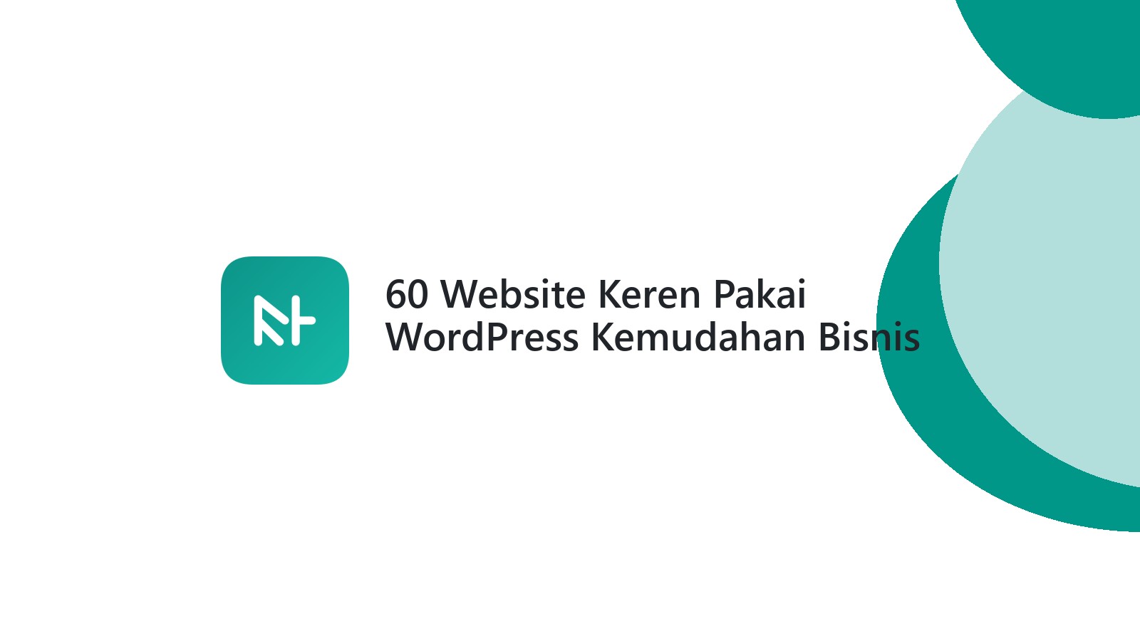 60 Website Keren Pakai WordPress Kemudahan Bisnis Anda