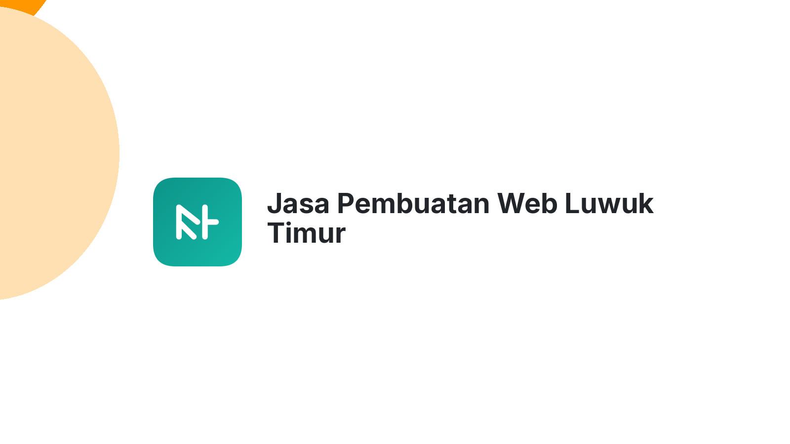 Jasa Pembuatan Web Luwuk Timur
