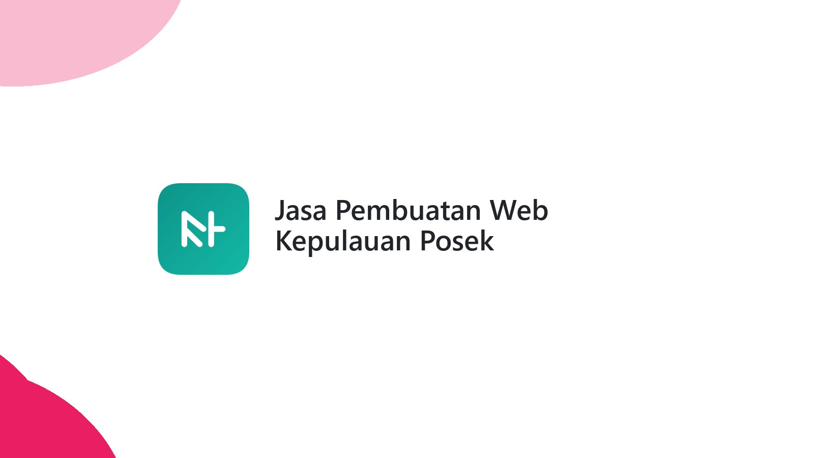 Jasa Pembuatan Web Kepulauan Posek