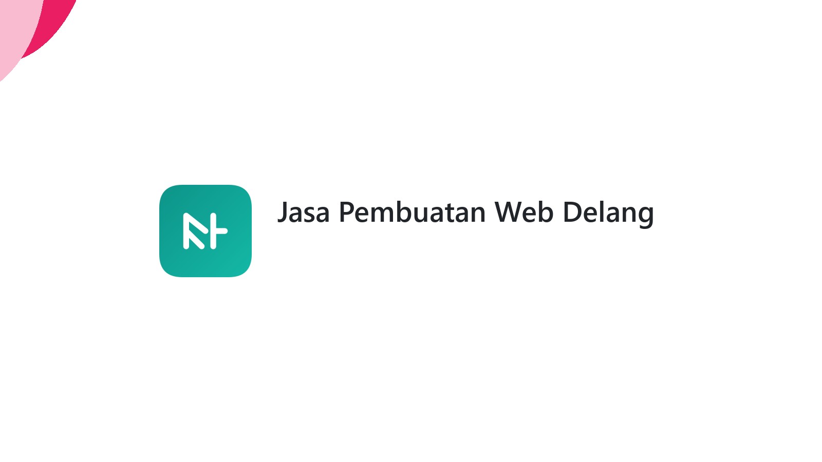 Jasa Pembuatan Web Delang