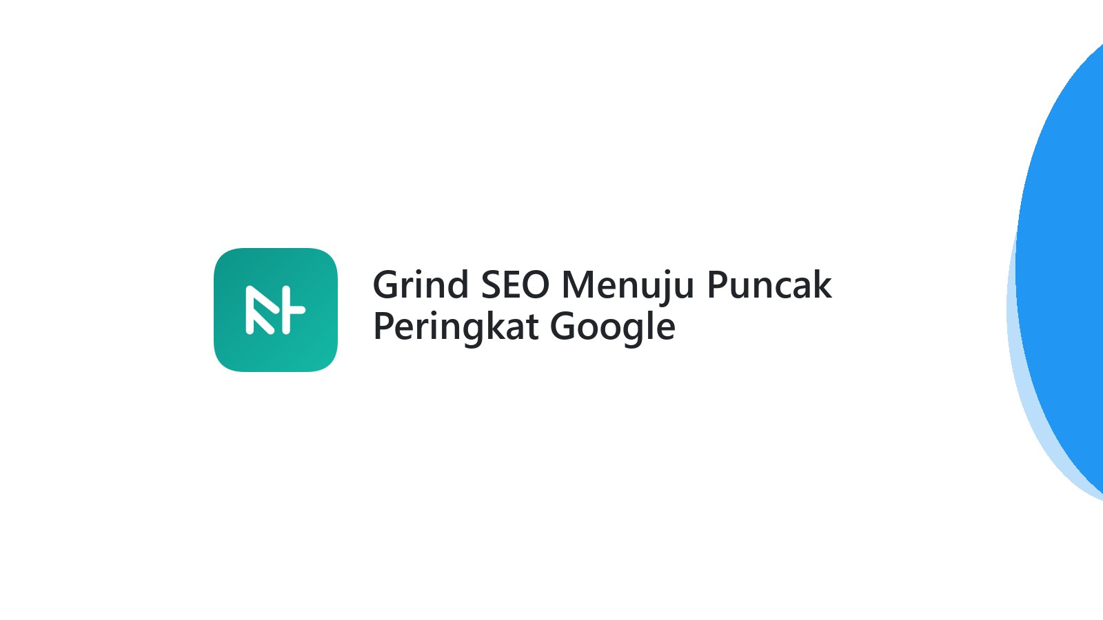 Grind SEO Menuju Puncak Peringkat Google