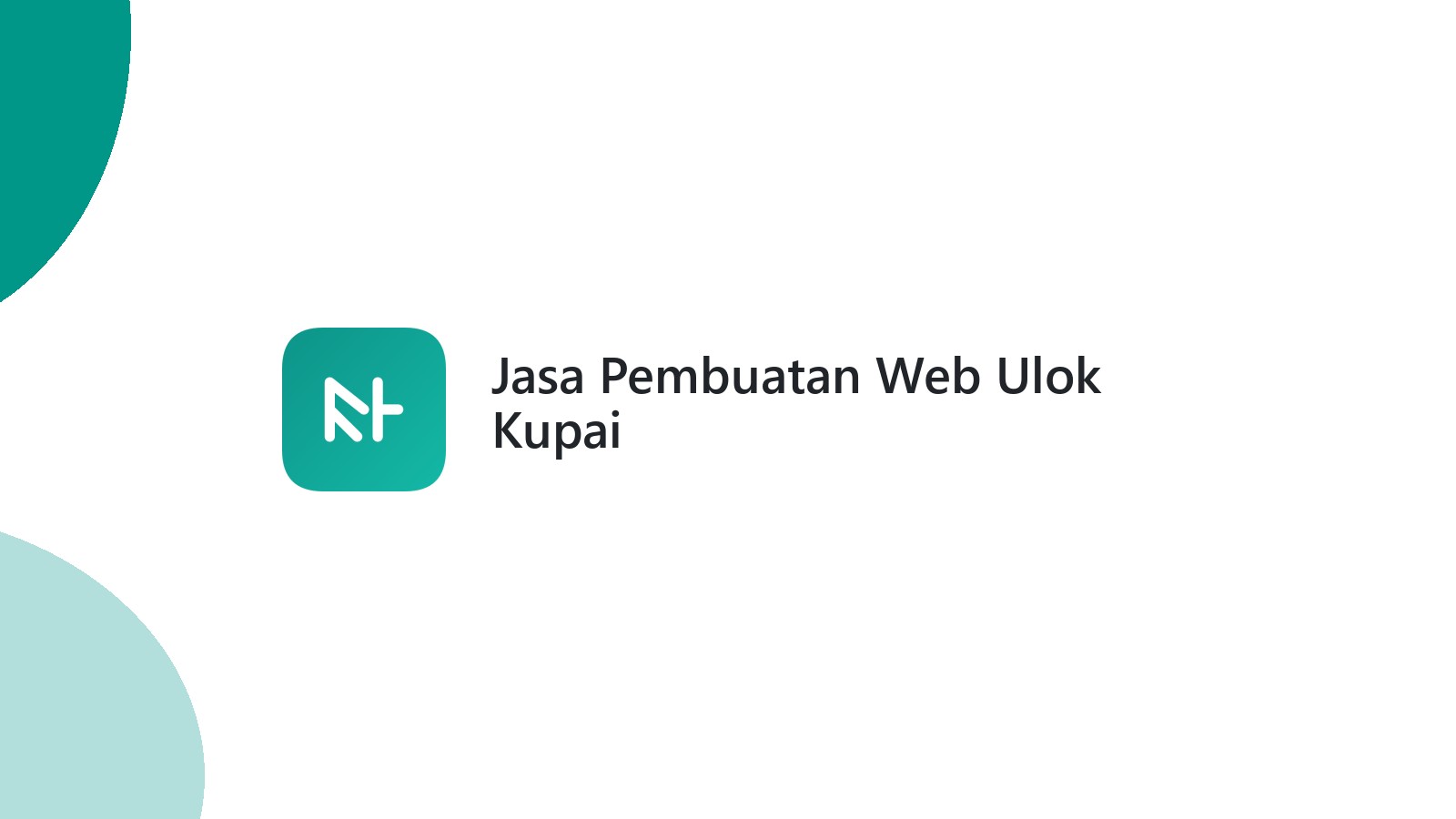 Jasa Pembuatan Web Ulok Kupai