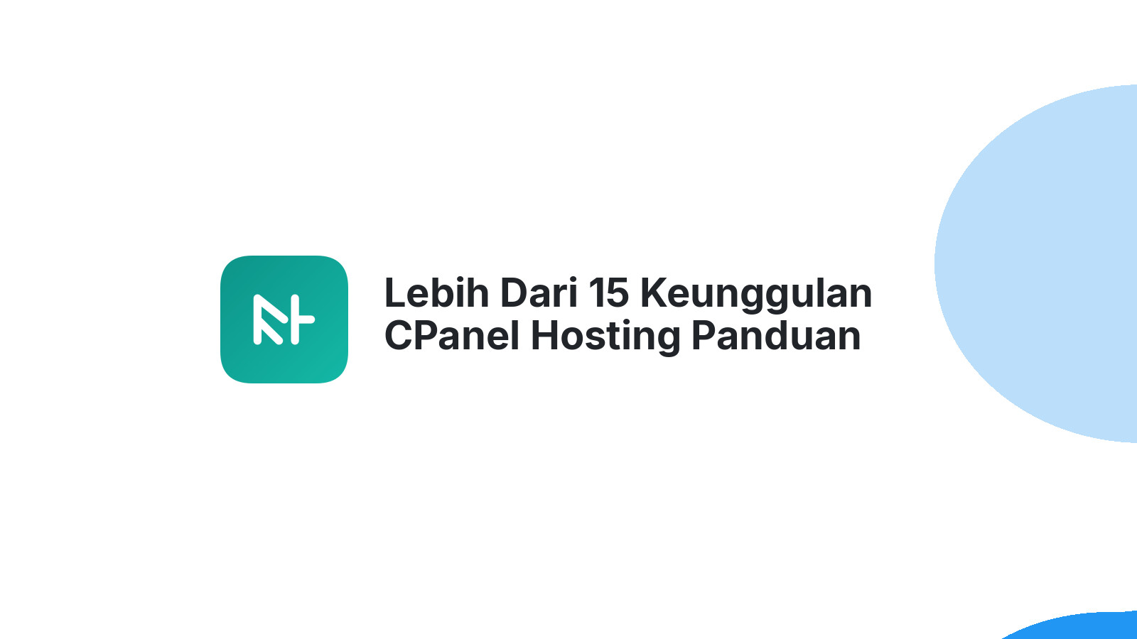 Lebih Dari 15 Keunggulan CPanel Hosting Panduan Lengkap