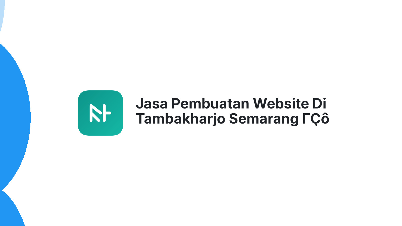 Jasa Pembuatan Website Di Tambakharjo Semarang ΓÇô Solusi Digital Bisnis Lokal