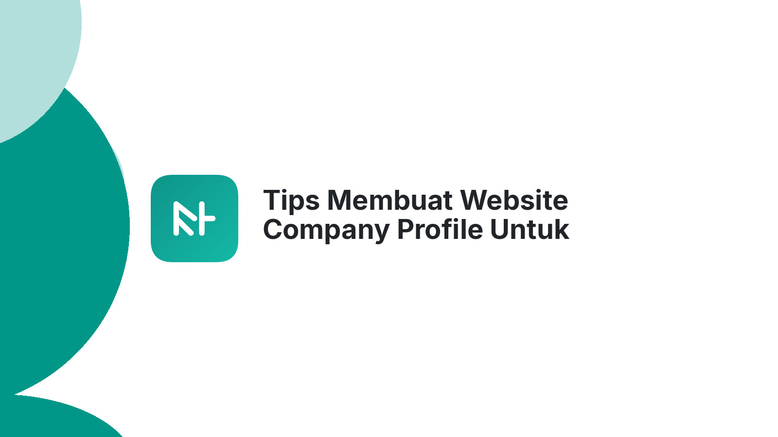 Tips Membuat Website Company Profile Untuk Startup