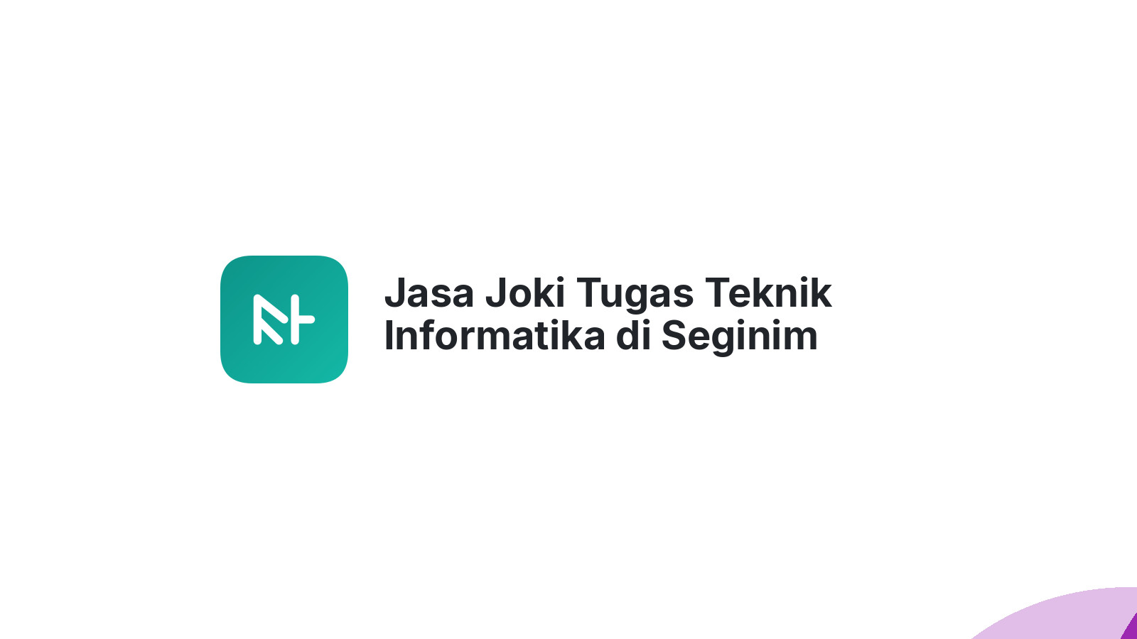 Jasa Joki Tugas Teknik Informatika di Seginim