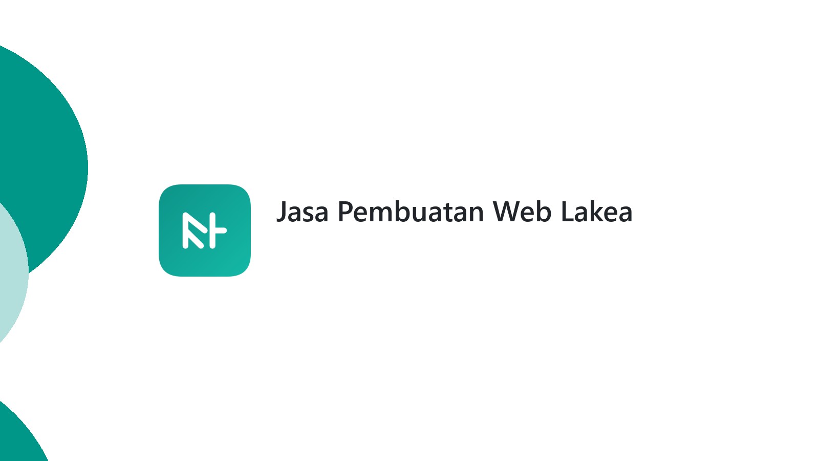 Jasa Pembuatan Web Lakea