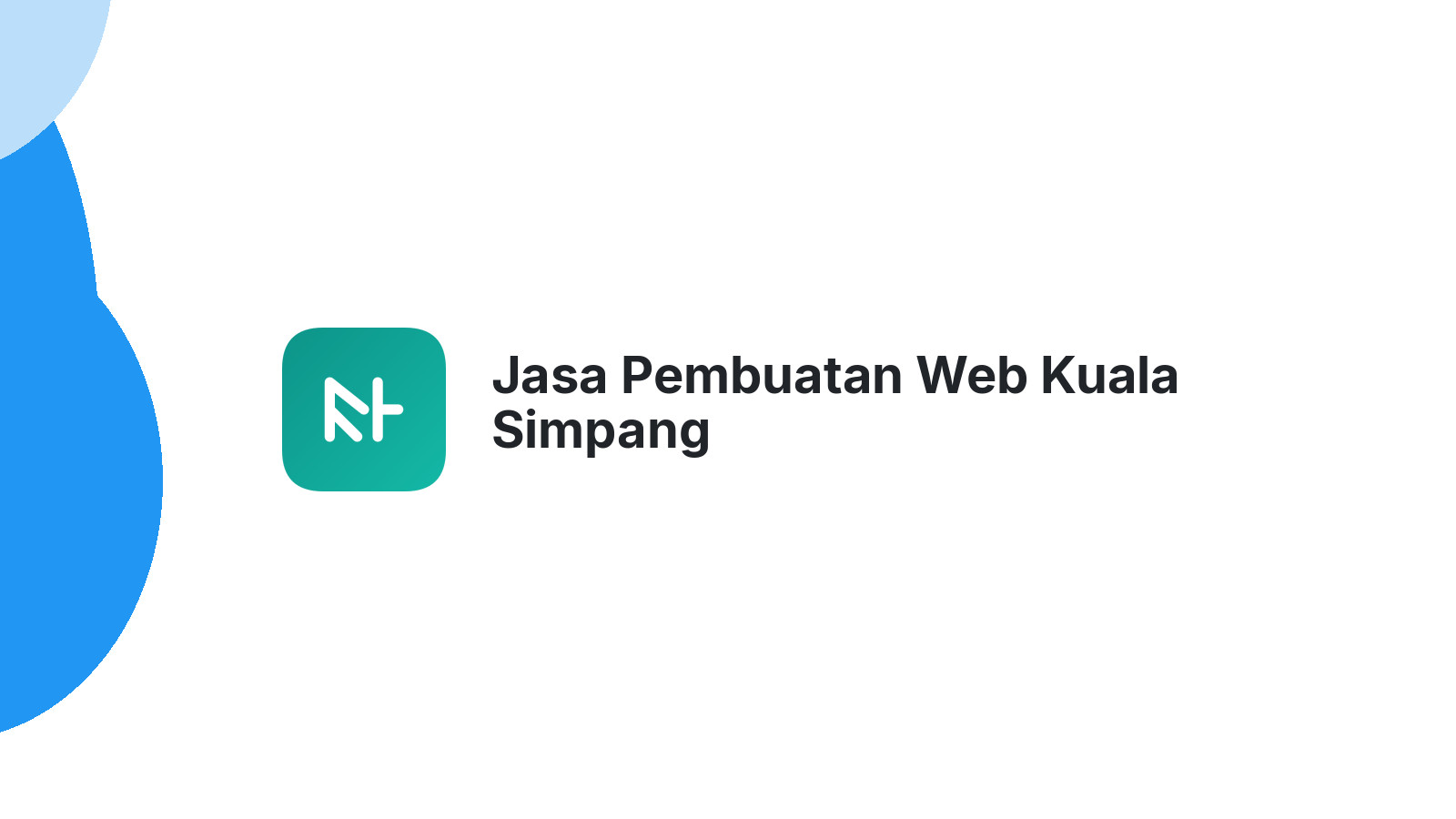 Jasa Pembuatan Web Kuala Simpang