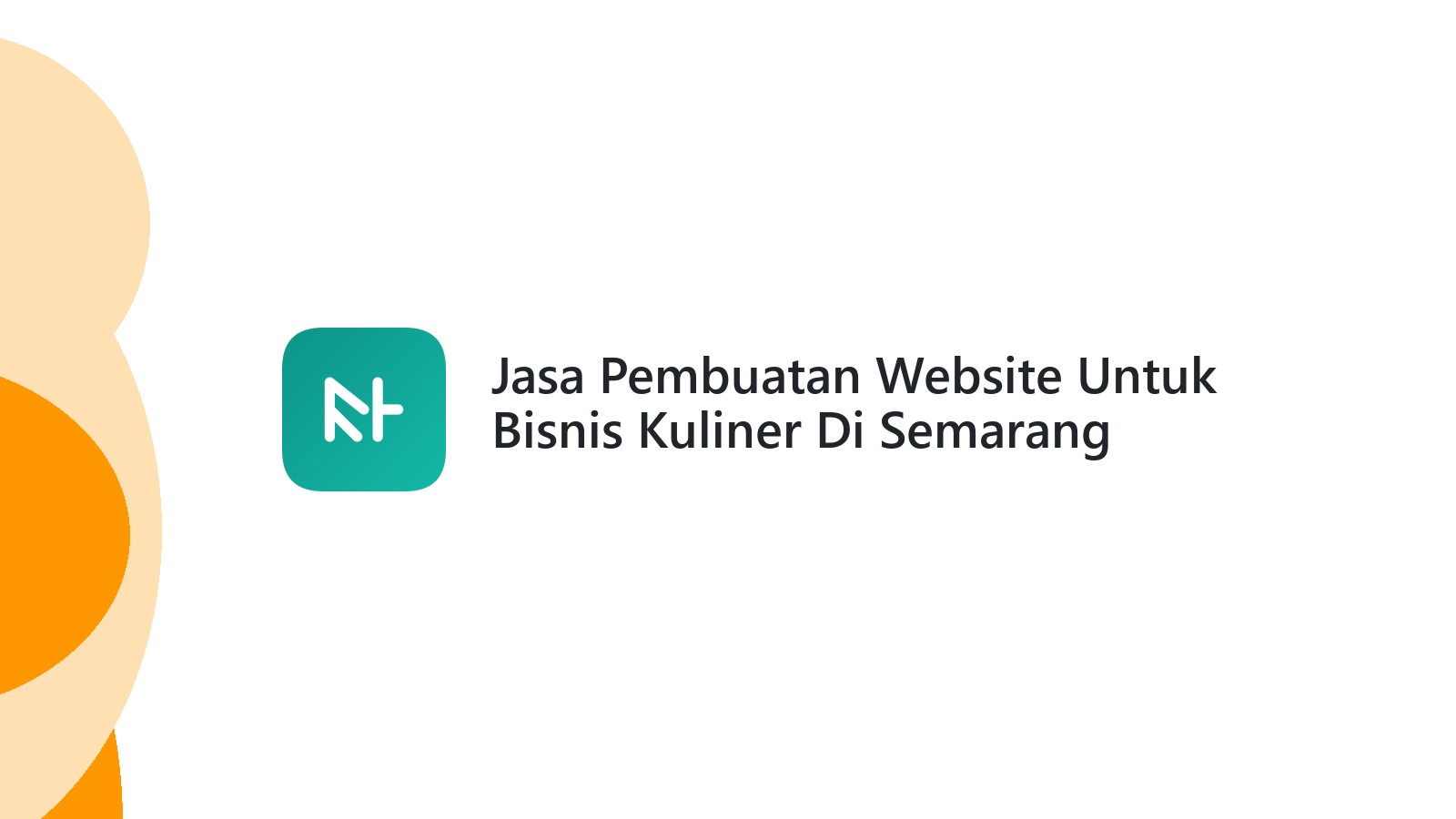 Jasa Pembuatan Website Untuk Bisnis Kuliner Di Semarang Dengan Desain Menarik