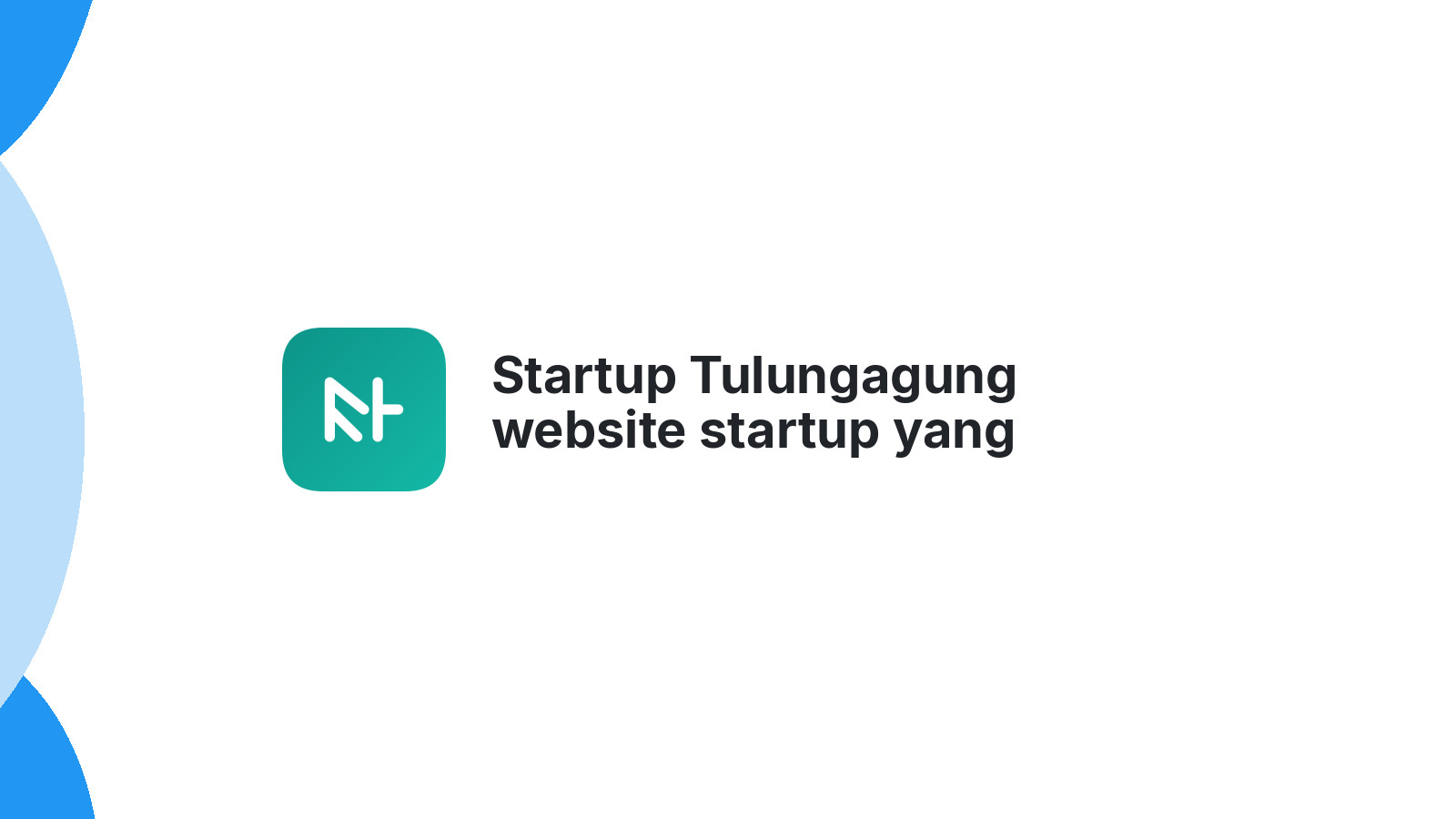 Startup Tulungagung website startup yang profesional 2026