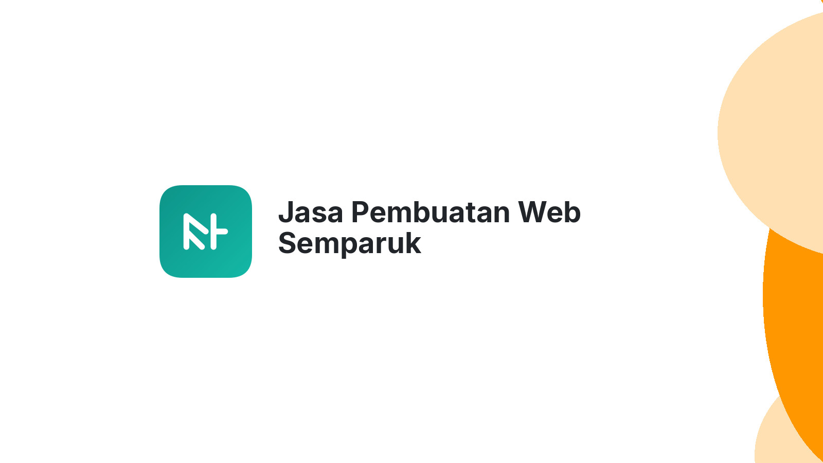 Jasa Pembuatan Web Semparuk