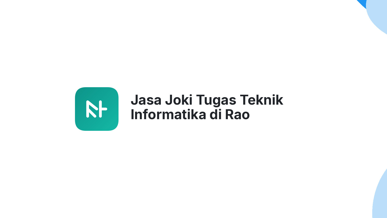 Jasa Joki Tugas Teknik Informatika di Rao