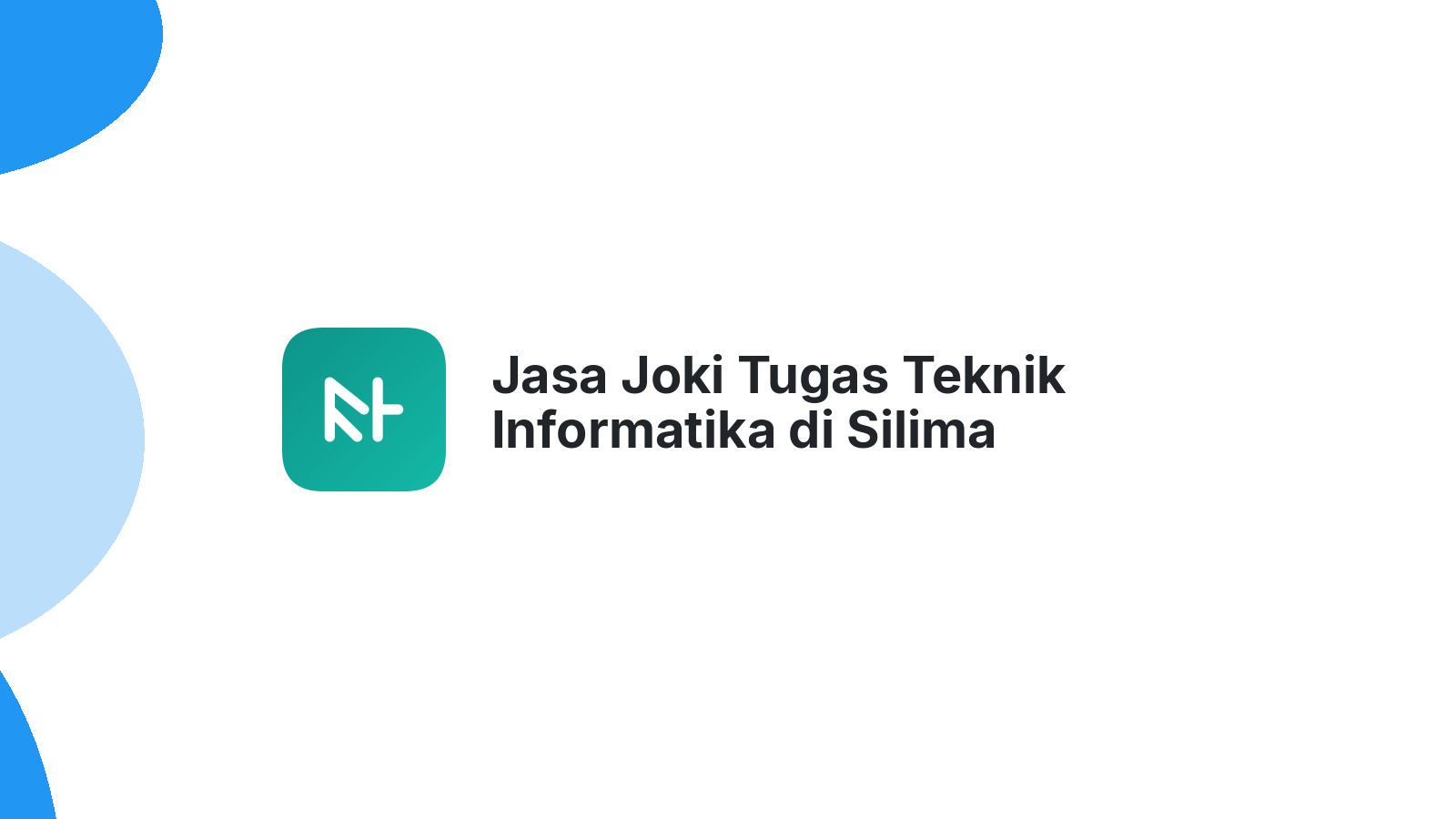 Jasa Joki Tugas Teknik Informatika di Silima Pungga-Pungga
