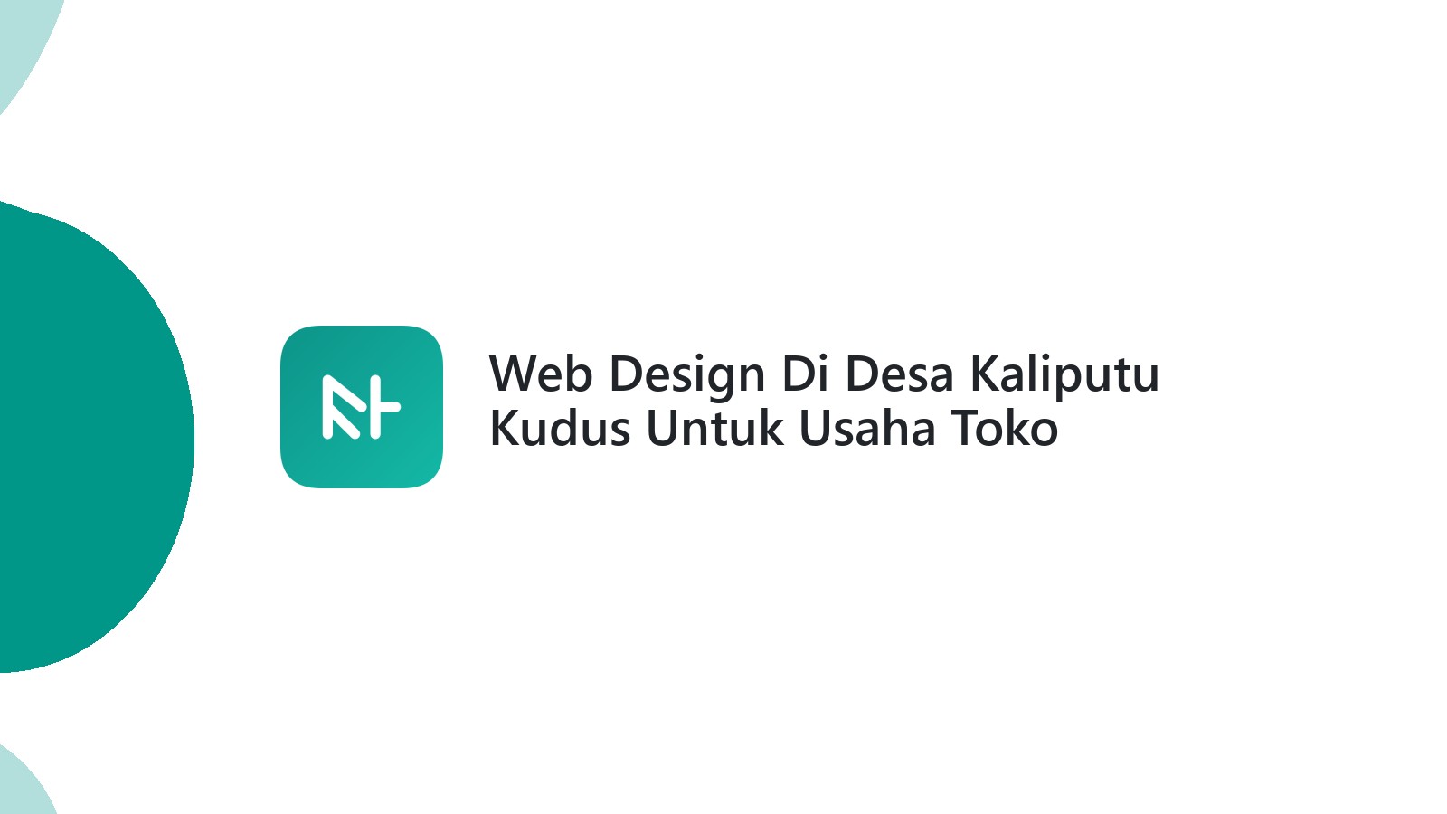 Web Design Di Desa Kaliputu Kudus Untuk Usaha Toko Online