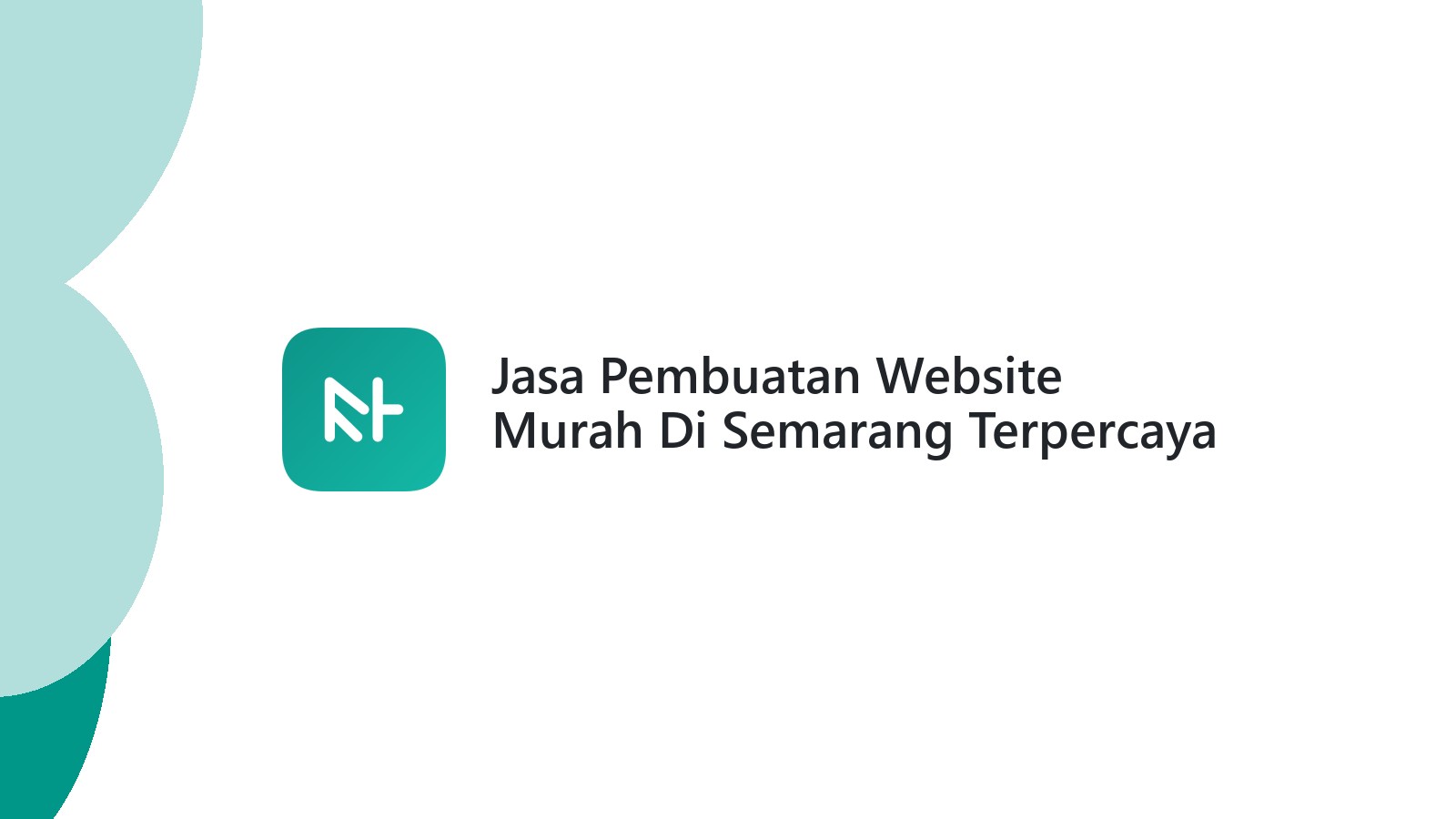 Jasa Pembuatan Website Murah Di Semarang Terpercaya