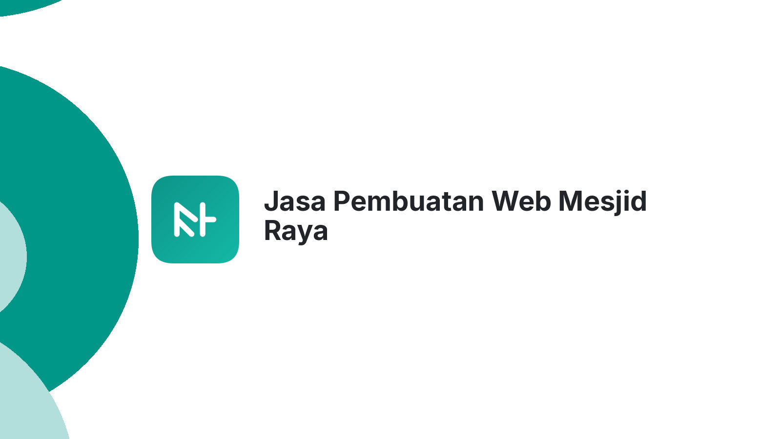 Jasa Pembuatan Web Mesjid Raya