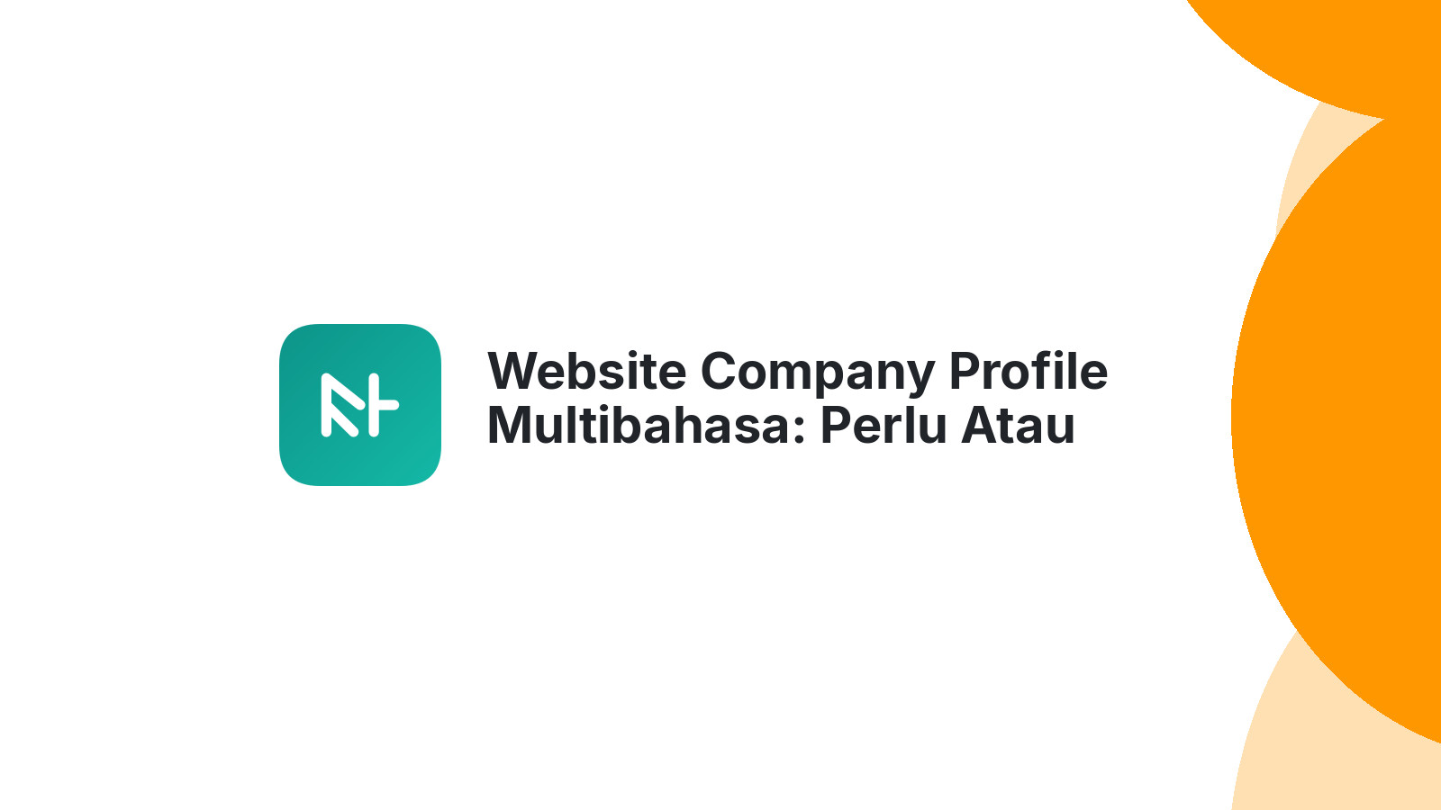 Website Company Profile Multibahasa: Perlu Atau Tidak?