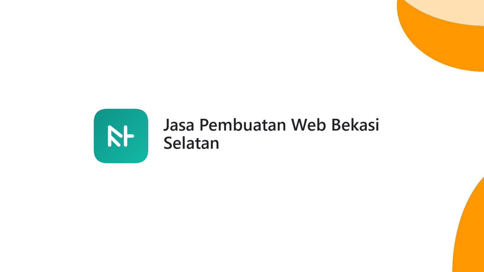 Jasa Pembuatan Web Bekasi Selatan