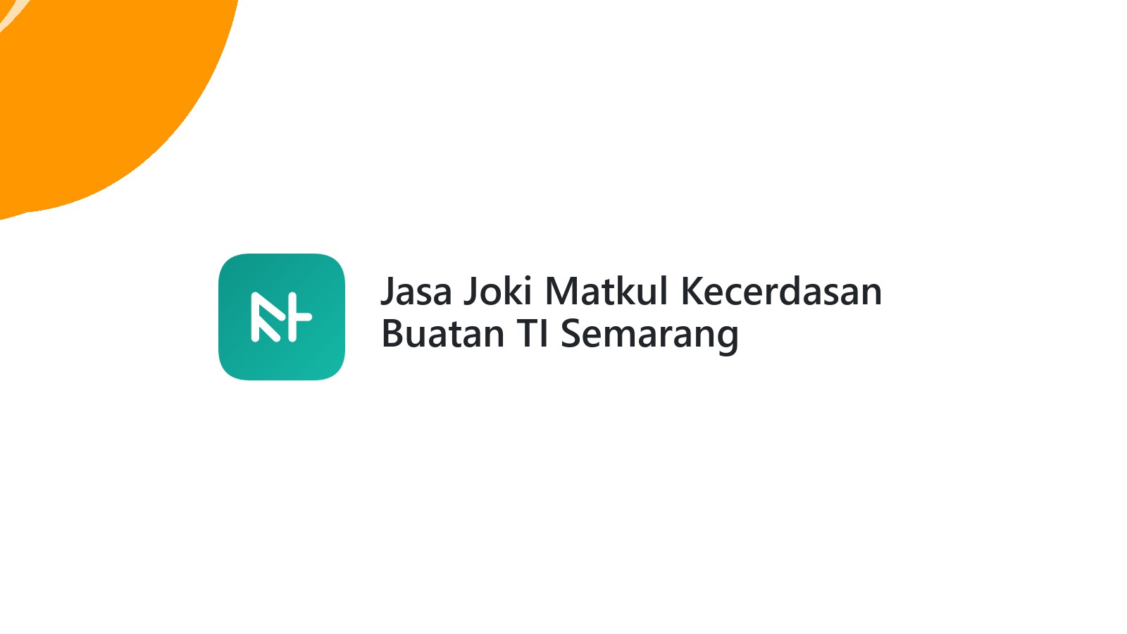Jasa Joki Matkul Kecerdasan Buatan TI Semarang