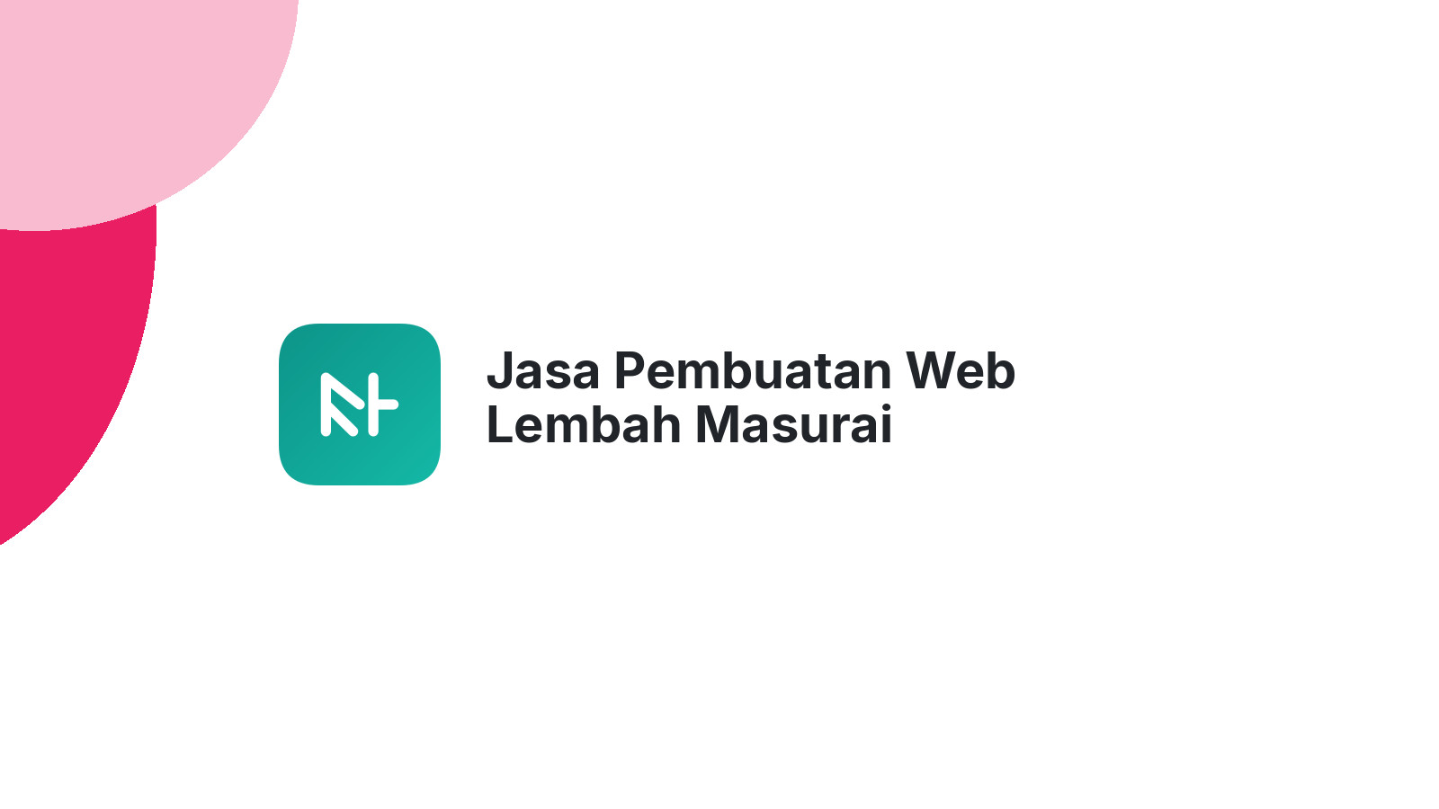 Jasa Pembuatan Web Lembah Masurai