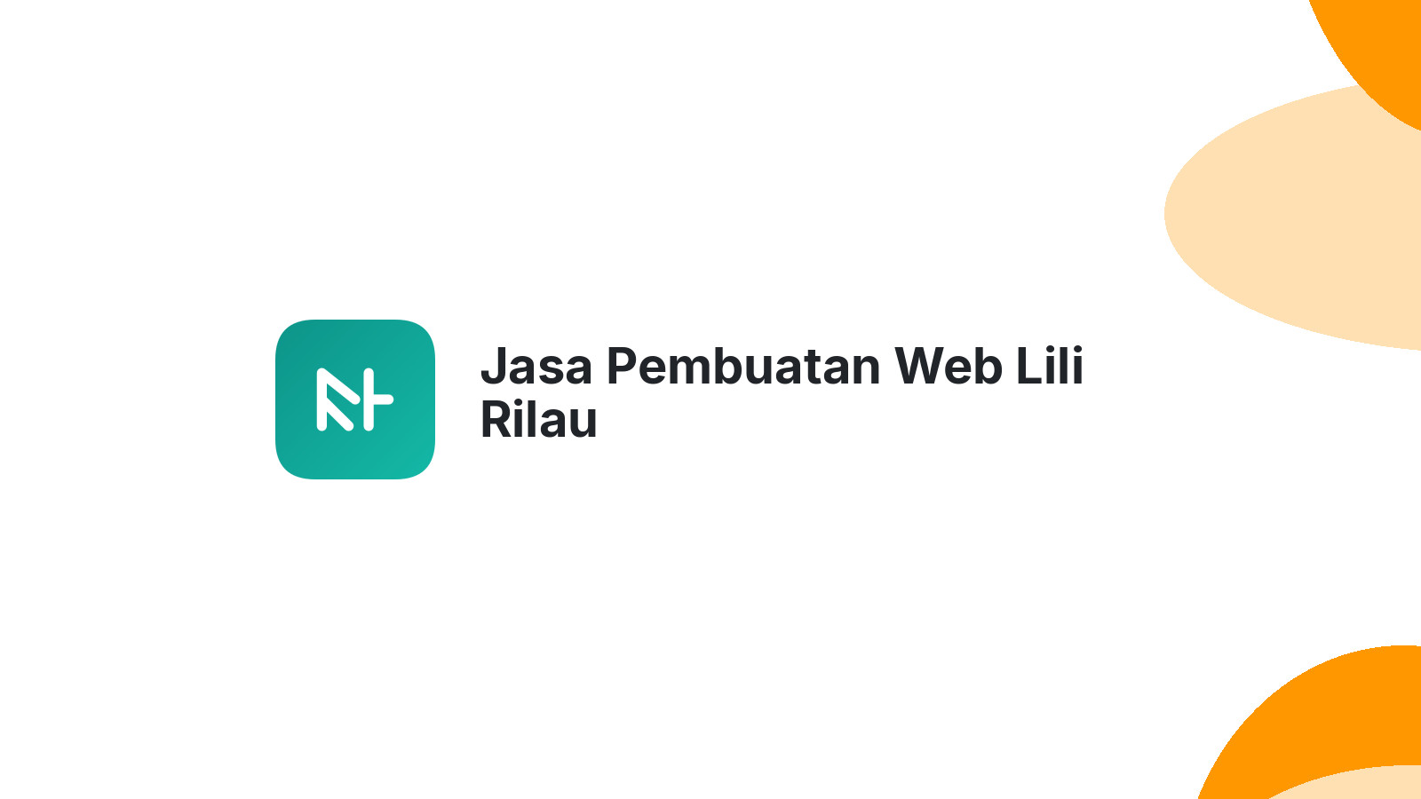Jasa Pembuatan Web Lili Rilau