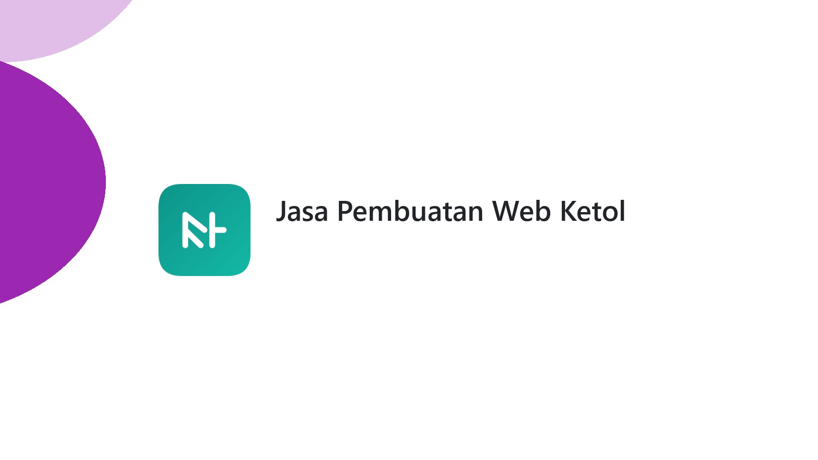 Jasa Pembuatan Web Ketol