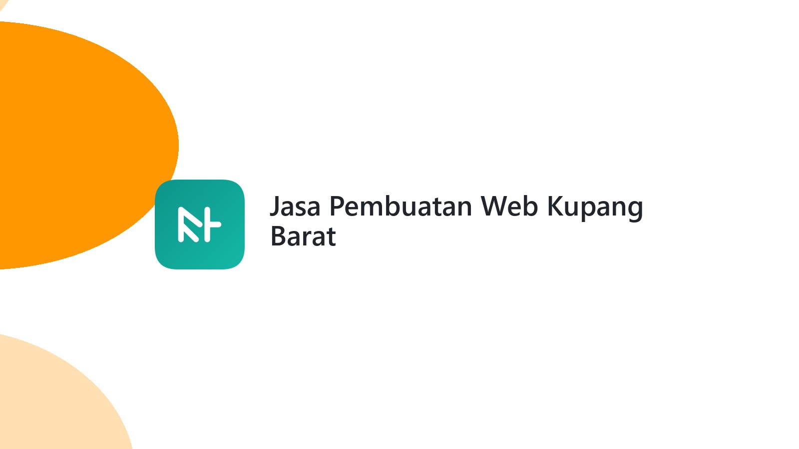 Jasa Pembuatan Web Kupang Barat