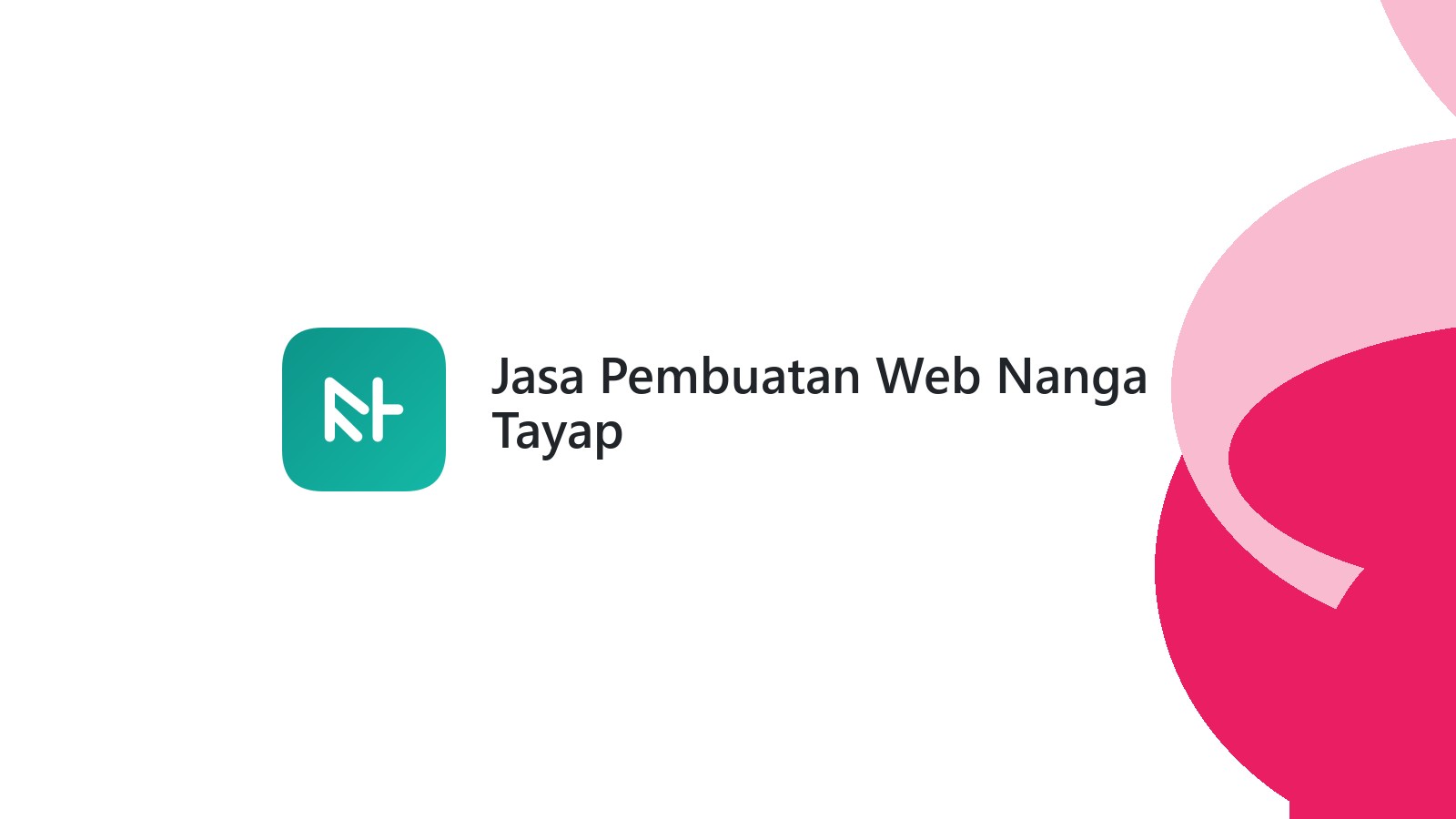 Jasa Pembuatan Web Nanga Tayap