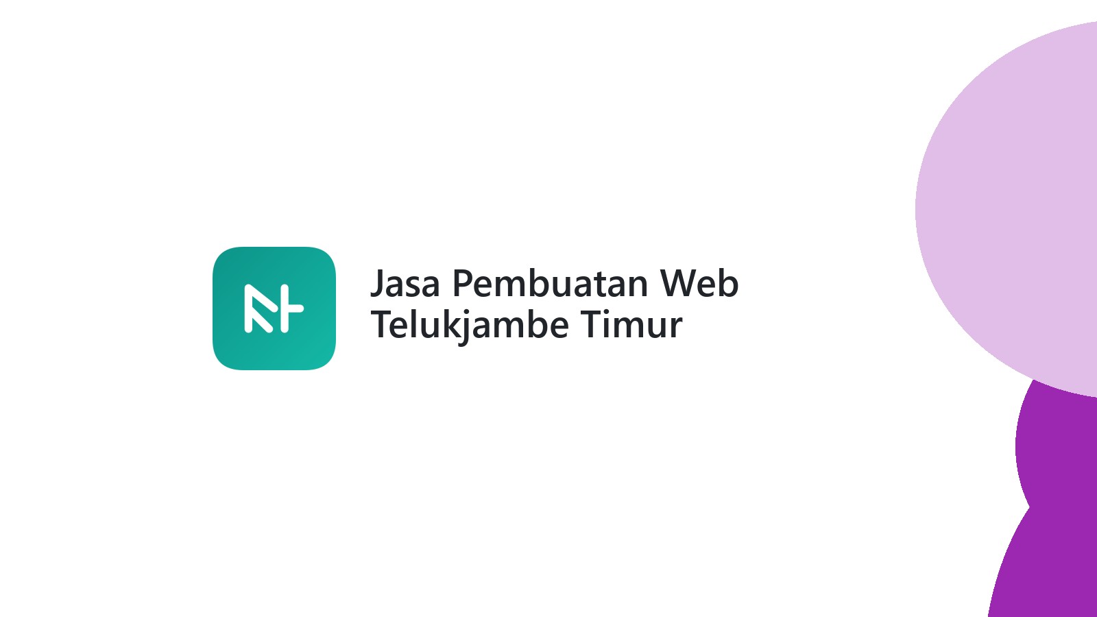 Jasa Pembuatan Web Telukjambe Timur
