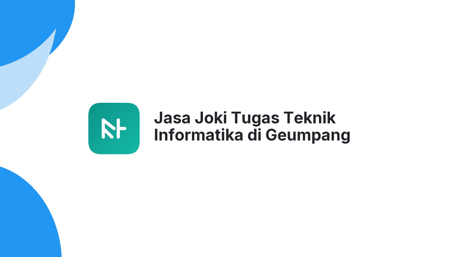 Jasa Joki Tugas Teknik Informatika di Geumpang