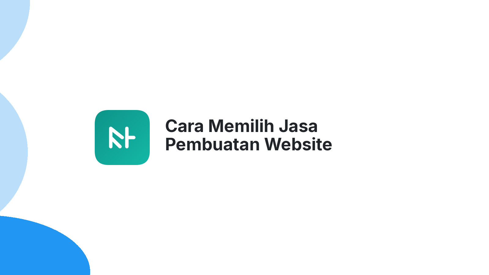 Cara Memilih Jasa Pembuatan Website Profesional Di Semarang Untuk Bisnis Anda