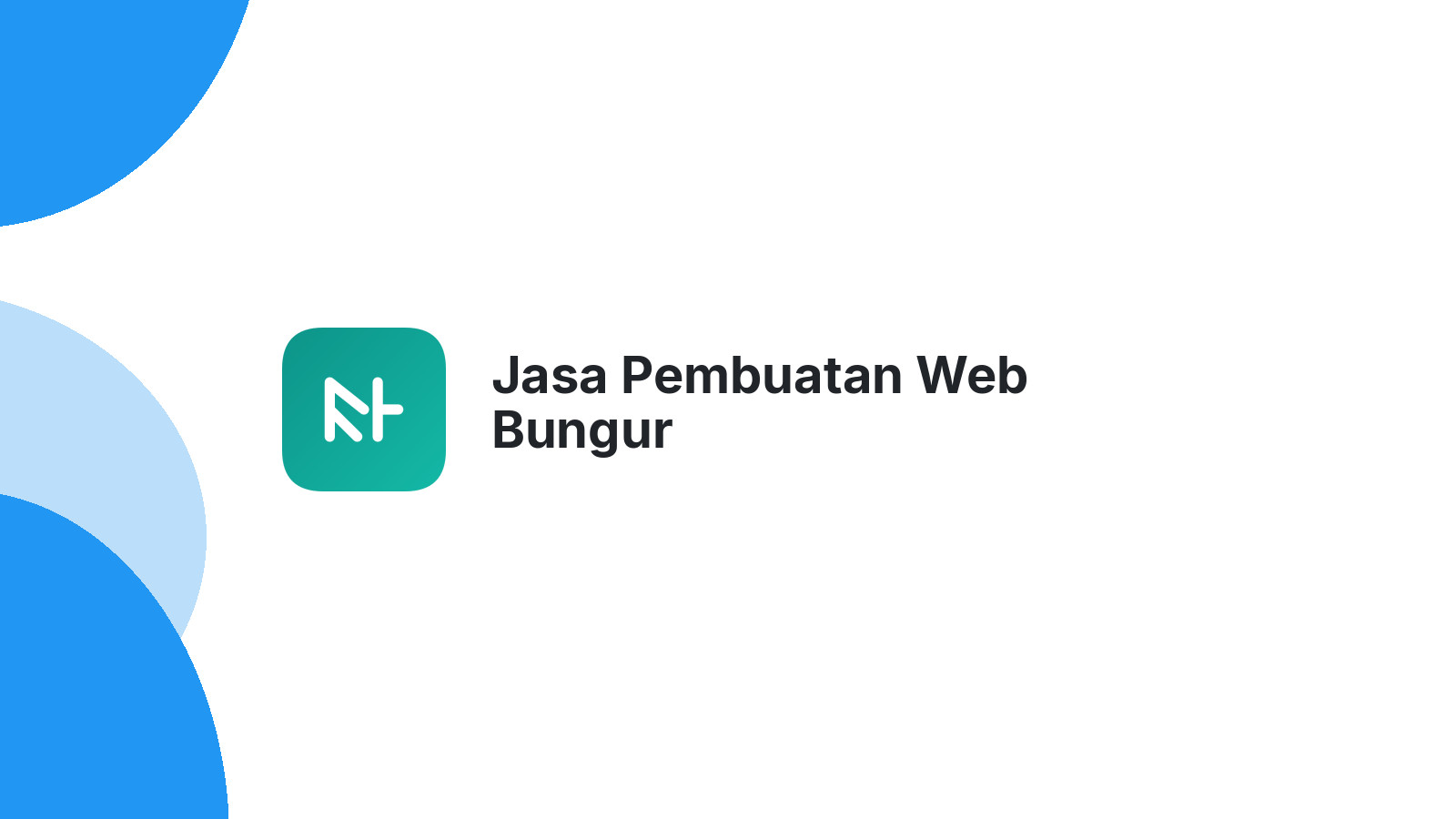 Jasa Pembuatan Web Bungur
