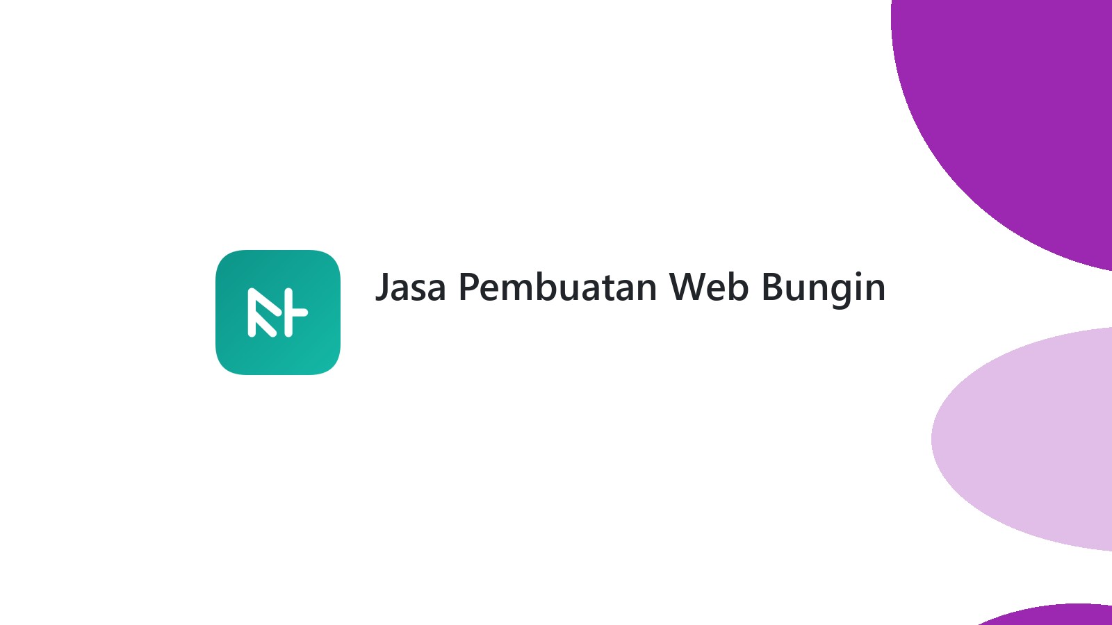 Jasa Pembuatan Web Bungin
