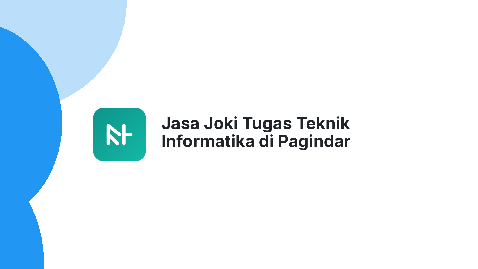 Jasa Joki Tugas Teknik Informatika di Pagindar