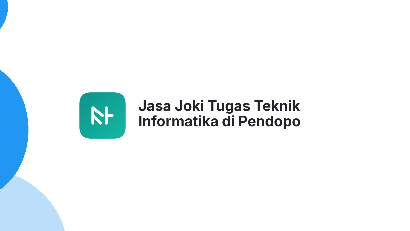Jasa Joki Tugas Teknik Informatika di Pendopo