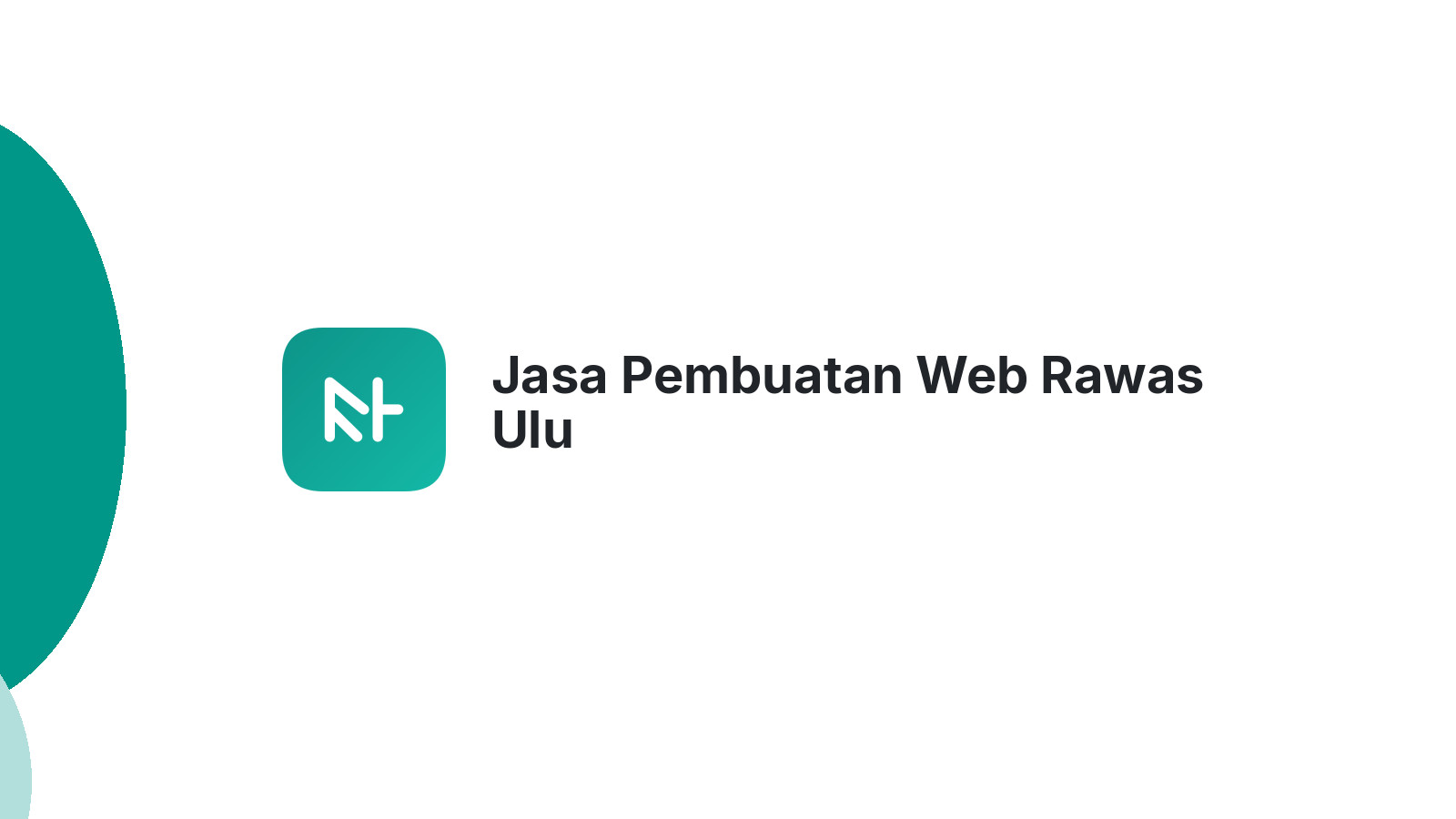 Jasa Pembuatan Web Rawas Ulu