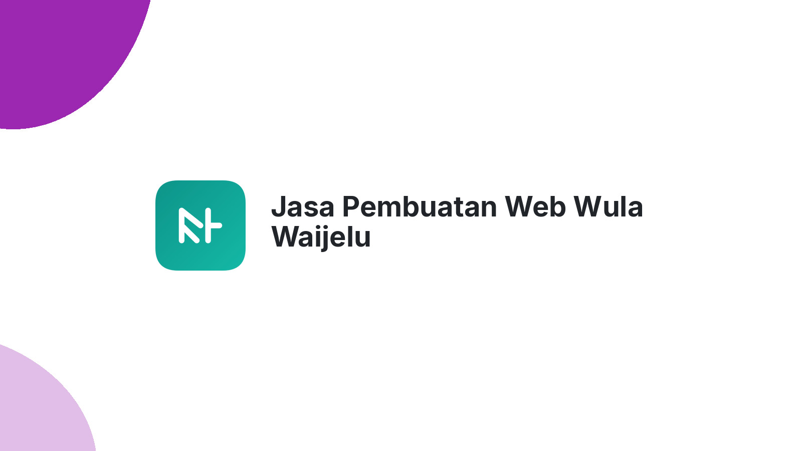 Jasa Pembuatan Web Wula Waijelu