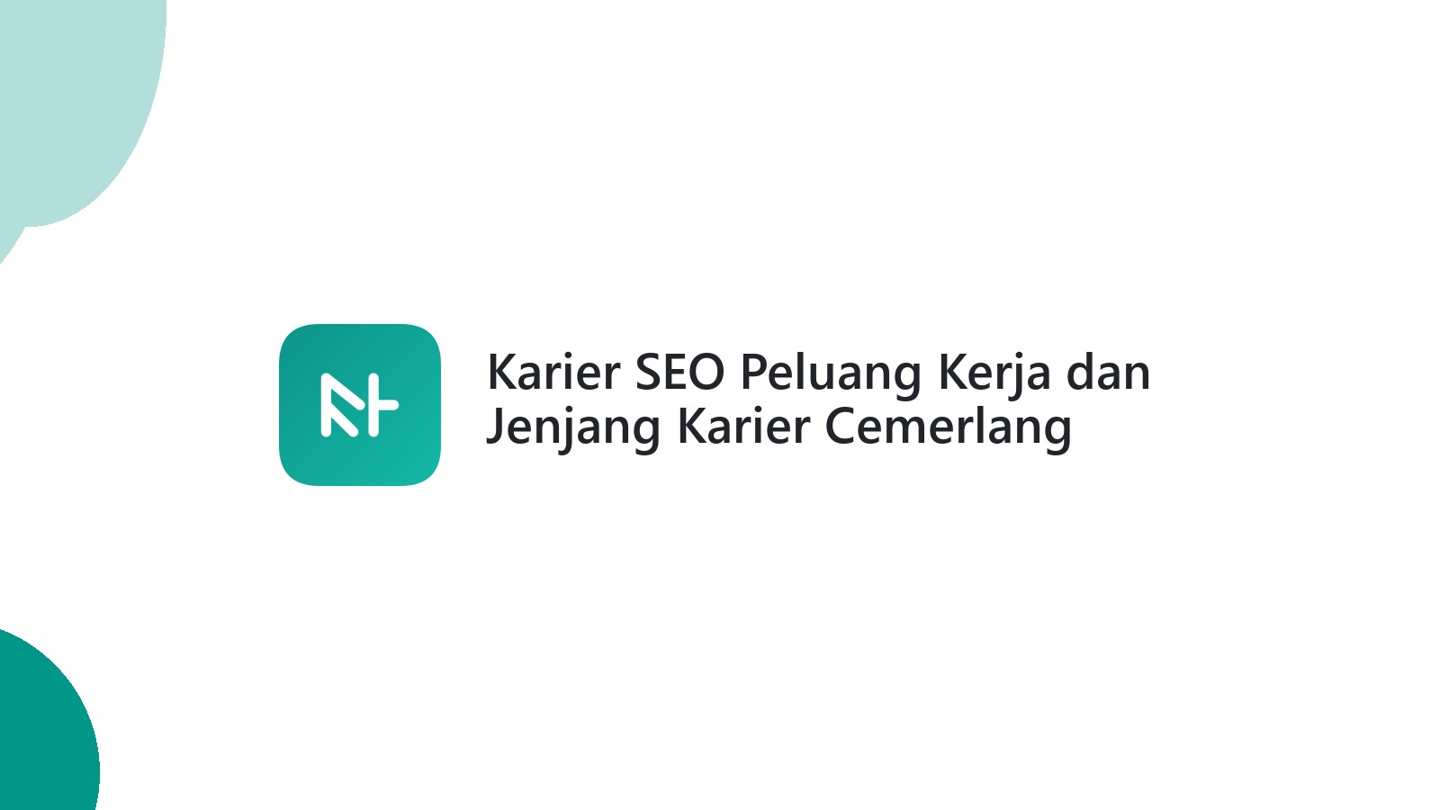 Karier SEO Peluang Kerja dan Jenjang Karier Cemerlang